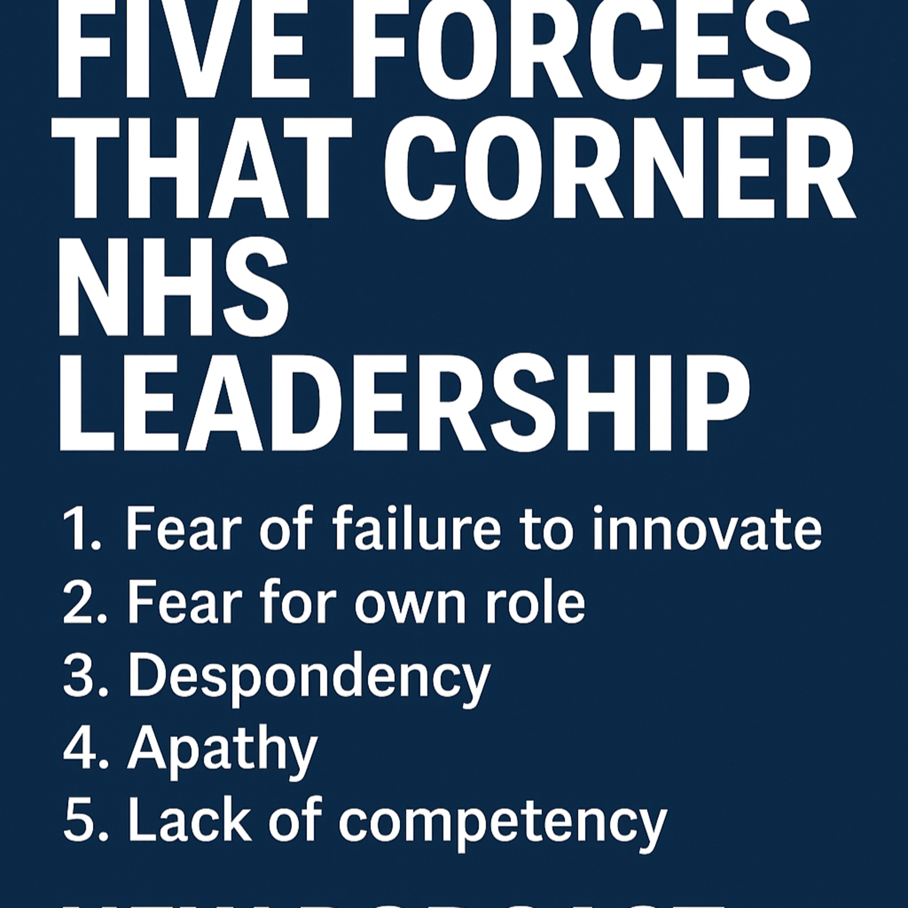 Fear of failing to innovate- Why NHS leaders fail episode artwork