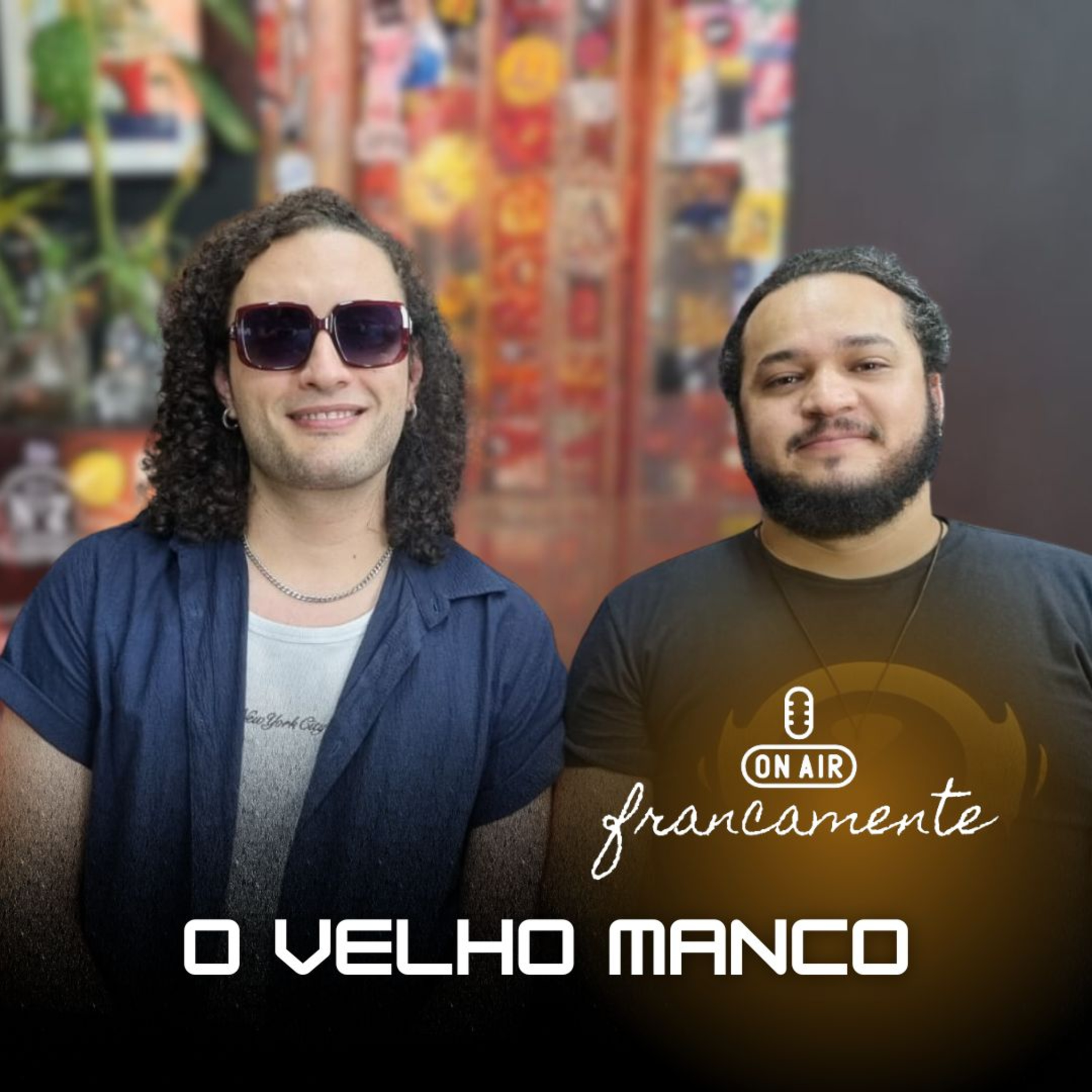 #685 - O Velho Manco | Francamente com Tainan Franco episode artwork