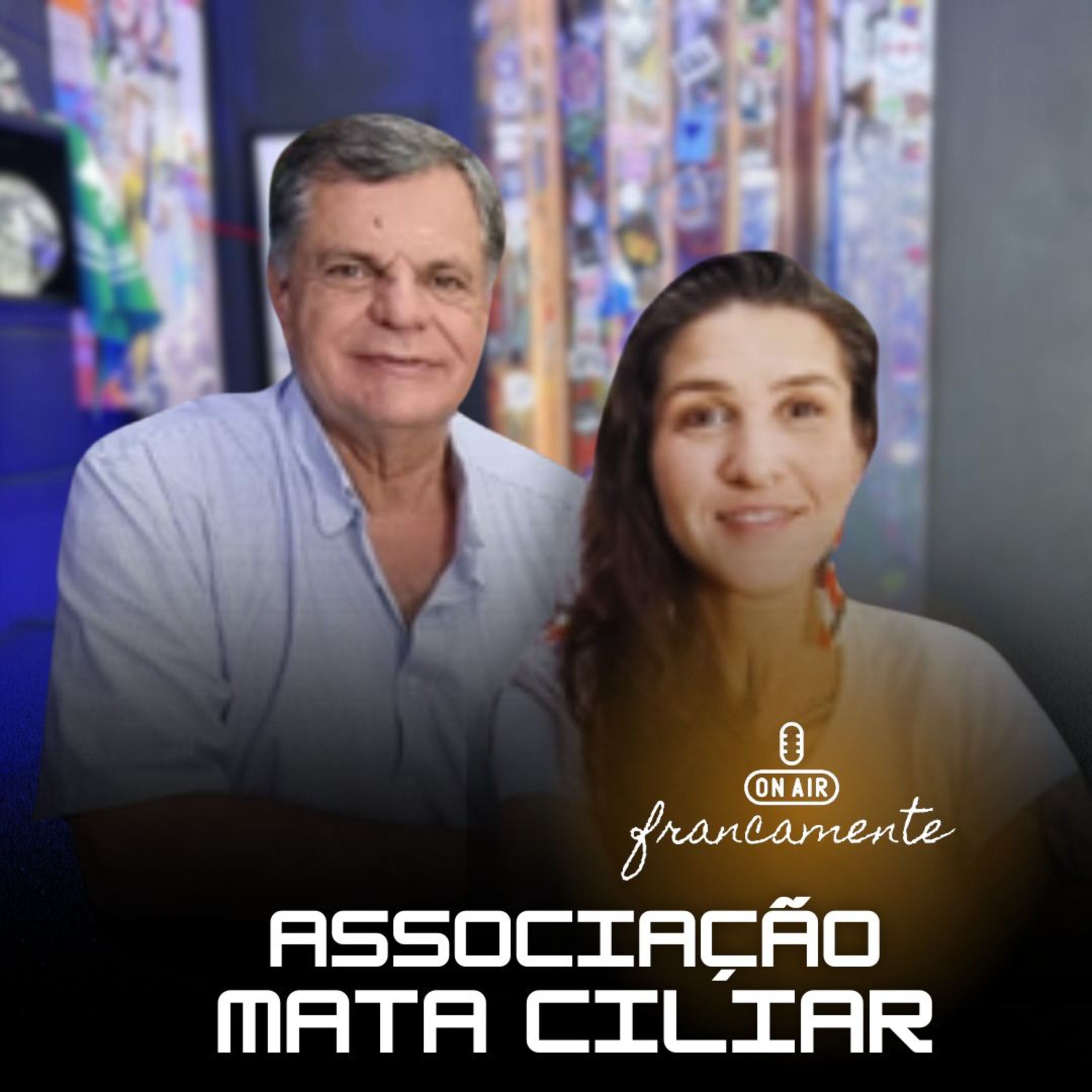 #727 - Associação Mata Ciliar | Francamente com Tainan Franco episode artwork
