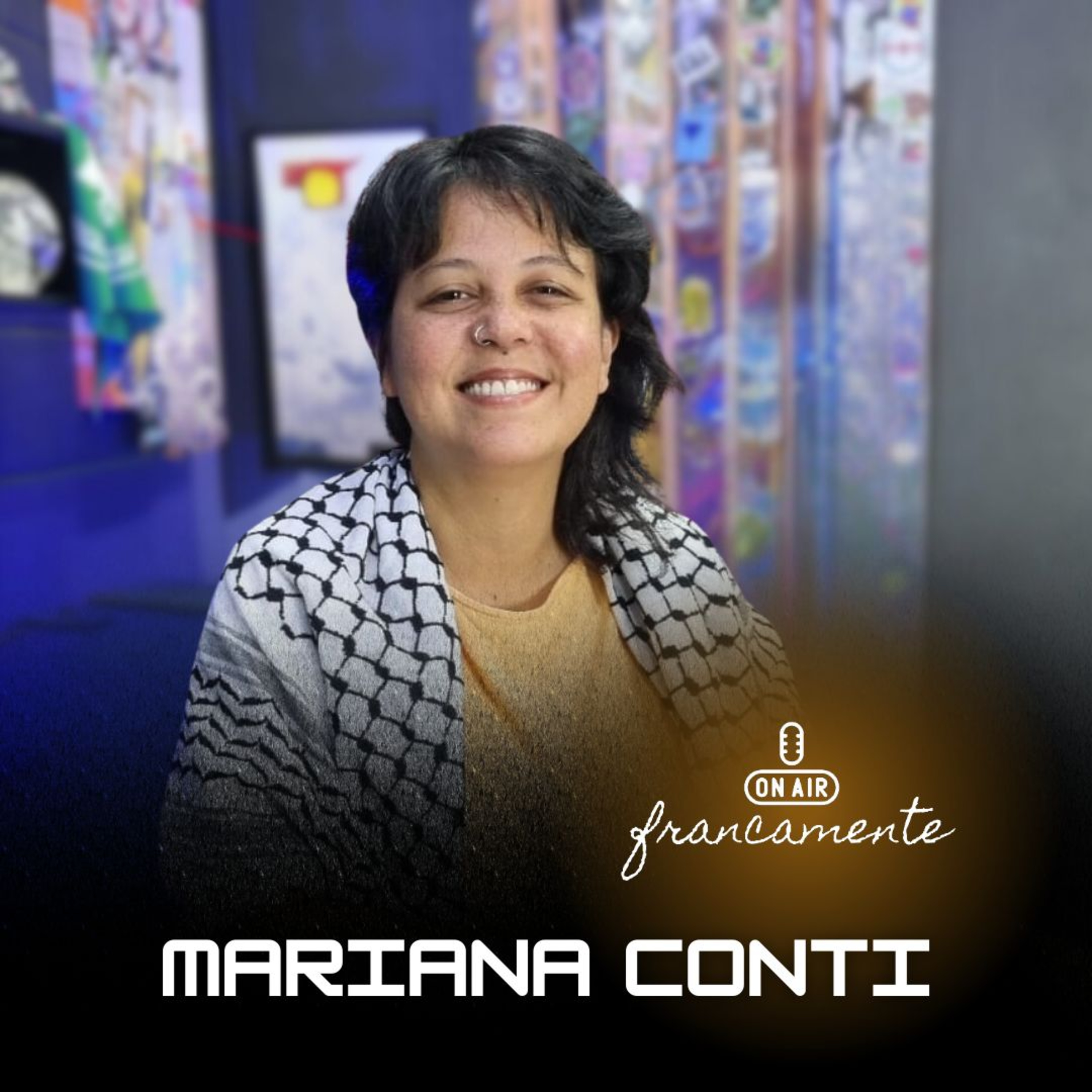 #741 - Mariana Conti | Vereadora e Tripulante da Flotilha Humanitária | Francamente com Tainan Franco episode artwork