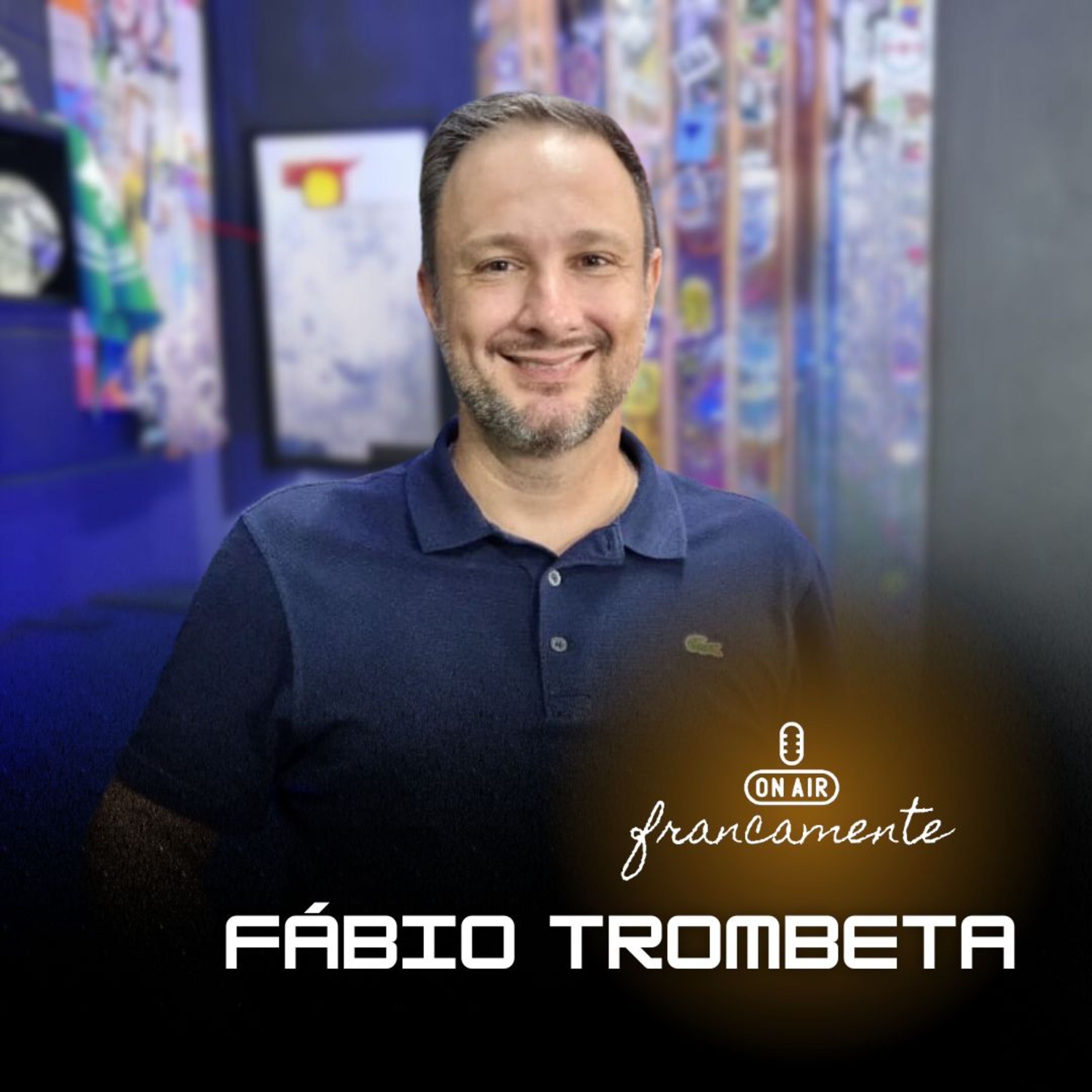 #758 - Criatividade é método | Fábio Trombeta | Francamente com Tainan Franco episode artwork