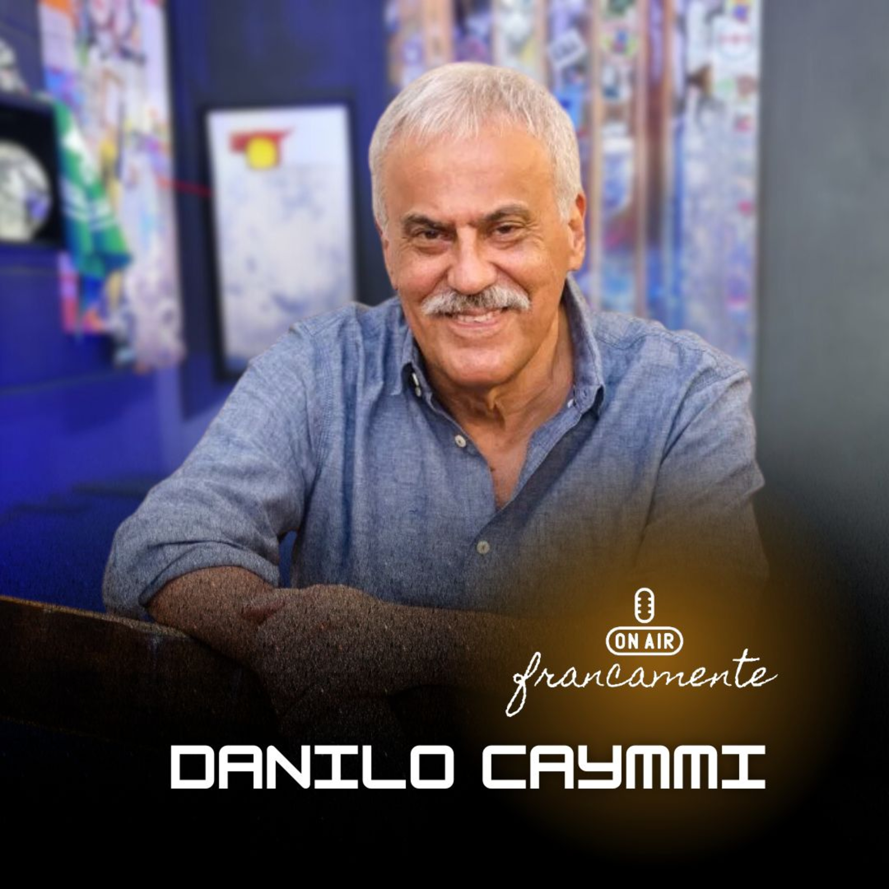 #761 - -Danilo Caymmi | Francamente com Tainan Franco episode artwork