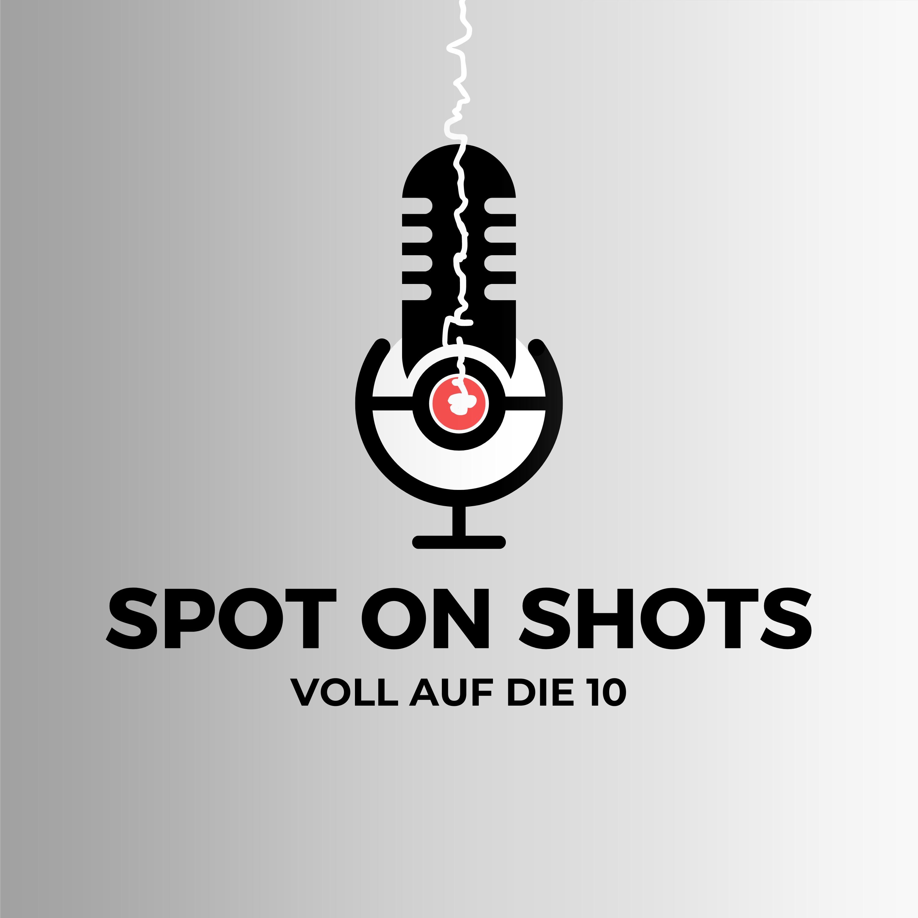 Spot on Shots - Voll auf die 10!