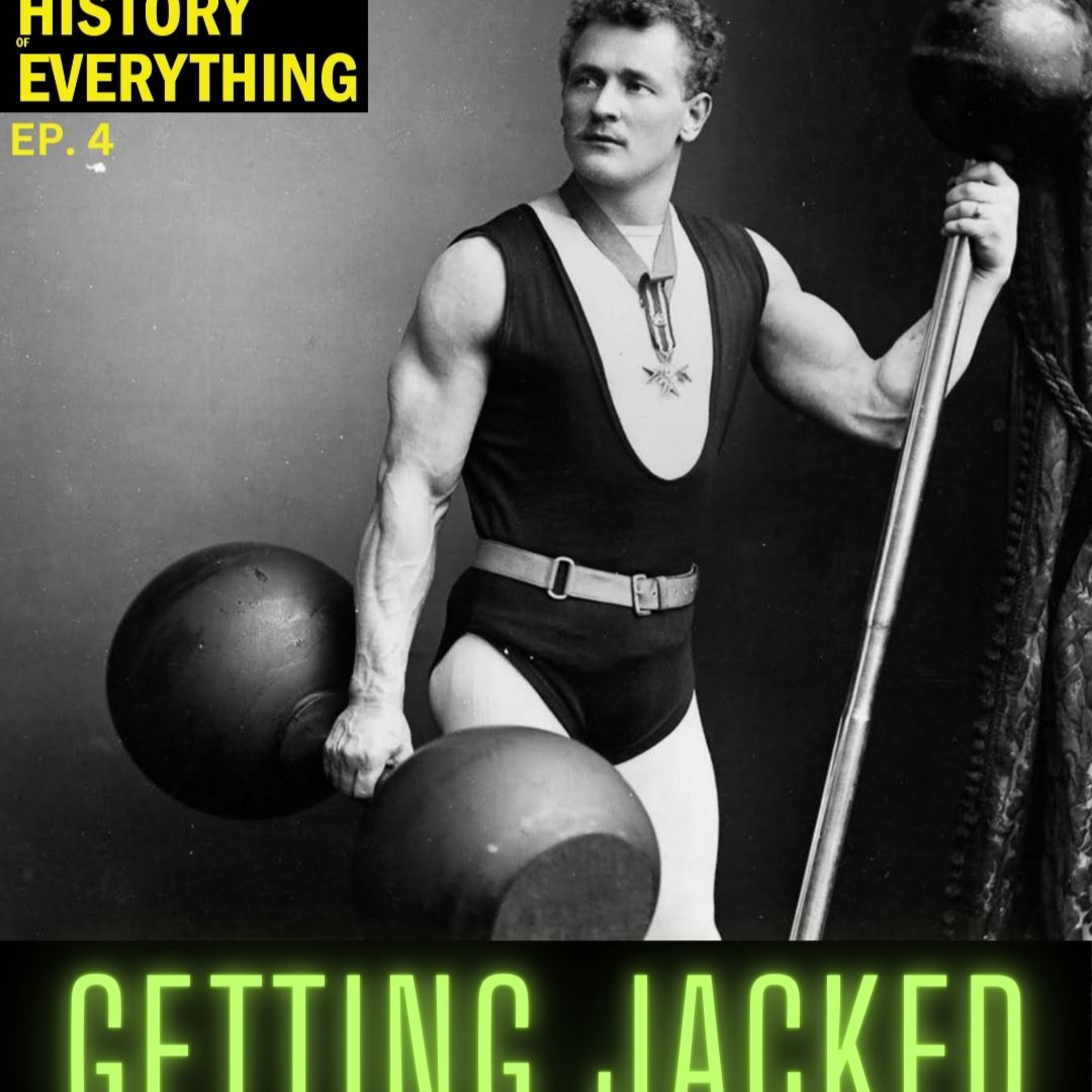 Ep, 4: Getting Jacked  episode artwork