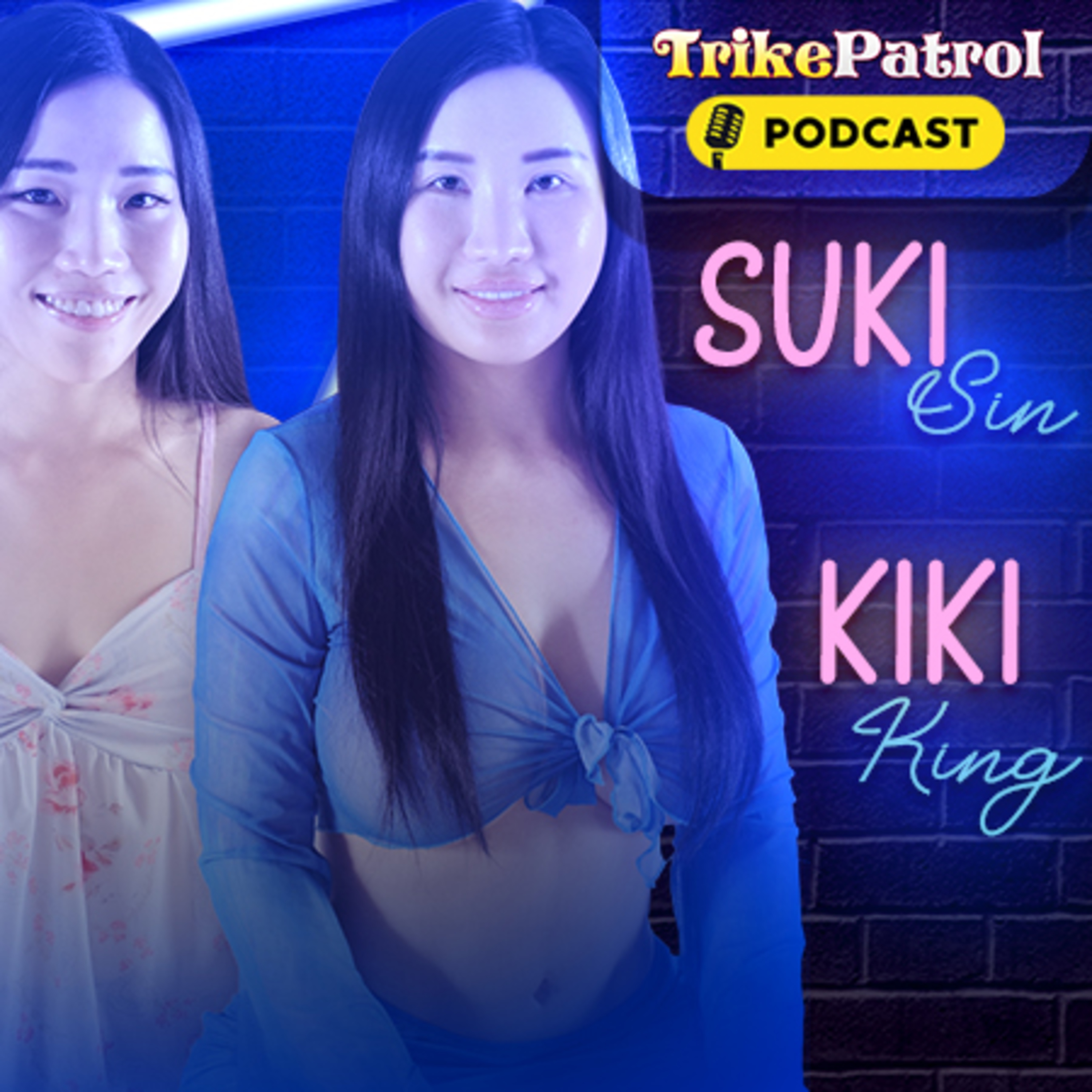 TrikePatrol Interview #92 - Suki Sin and Kiki King episode artwork