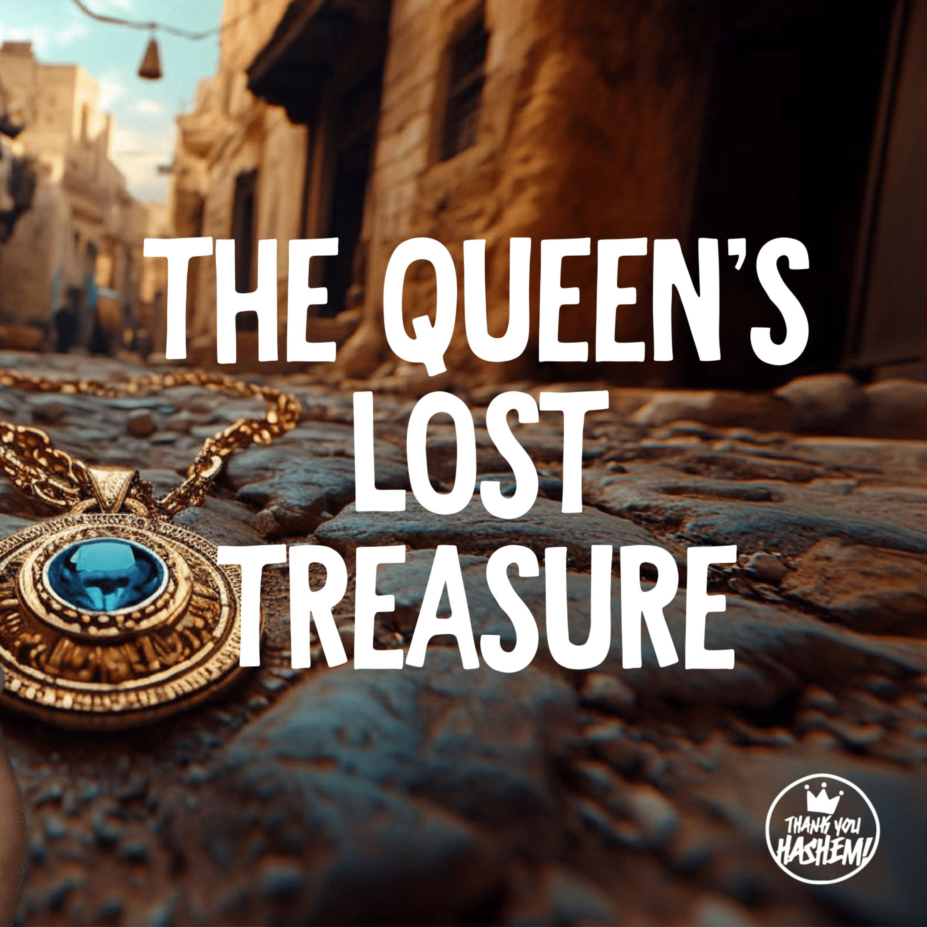 The Queens lost Treasure