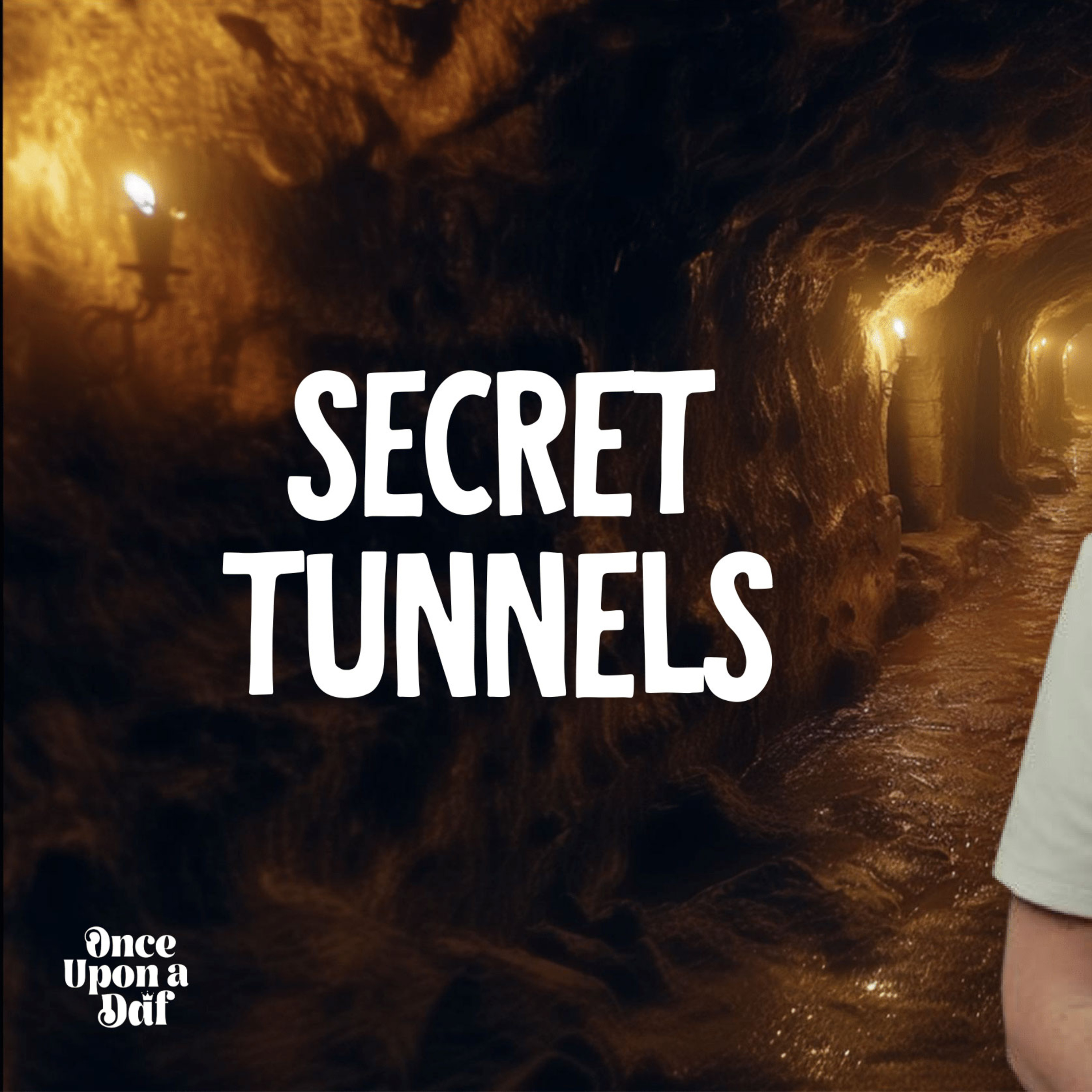 Secret Tunnels