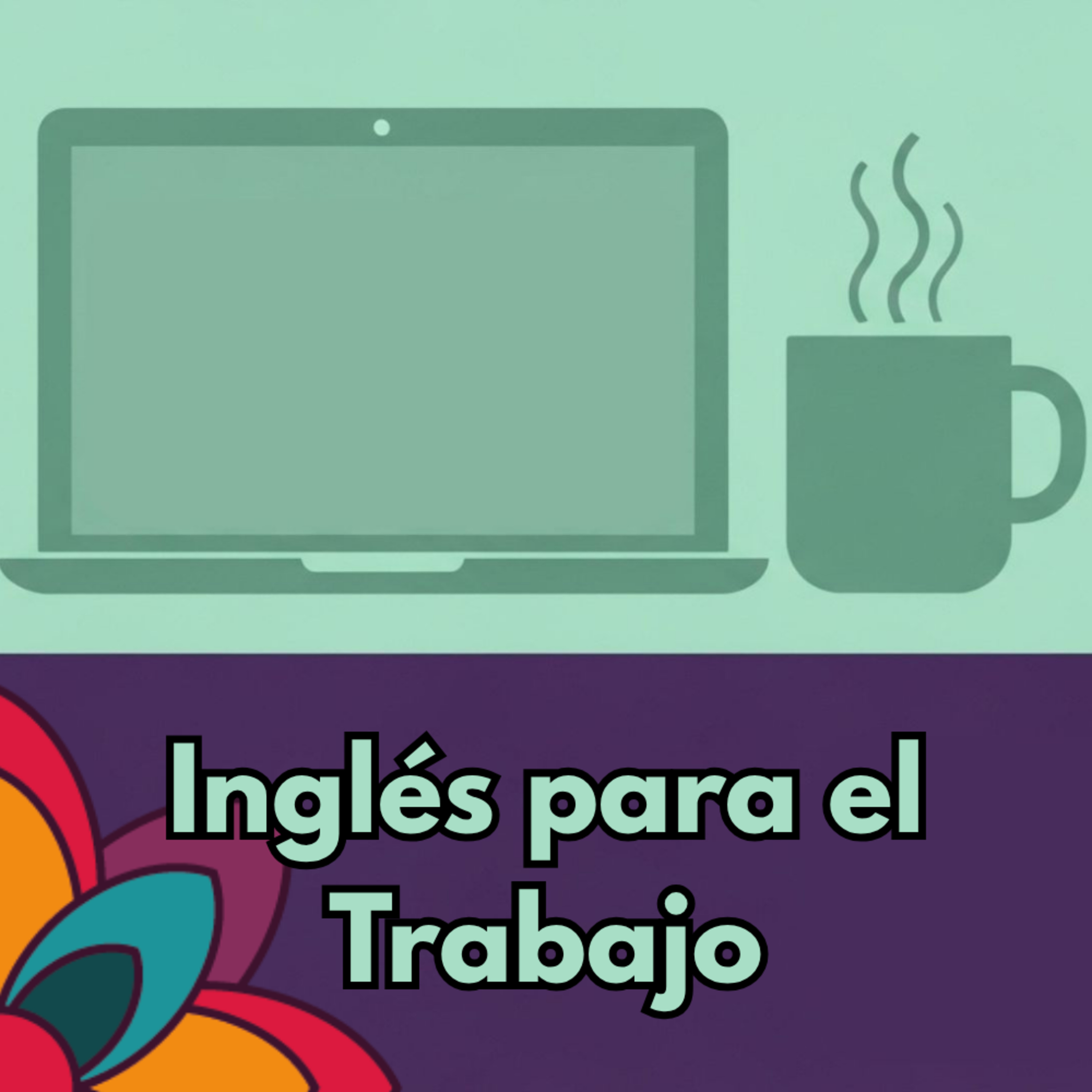 BE Inglés - Escucha y Aprende