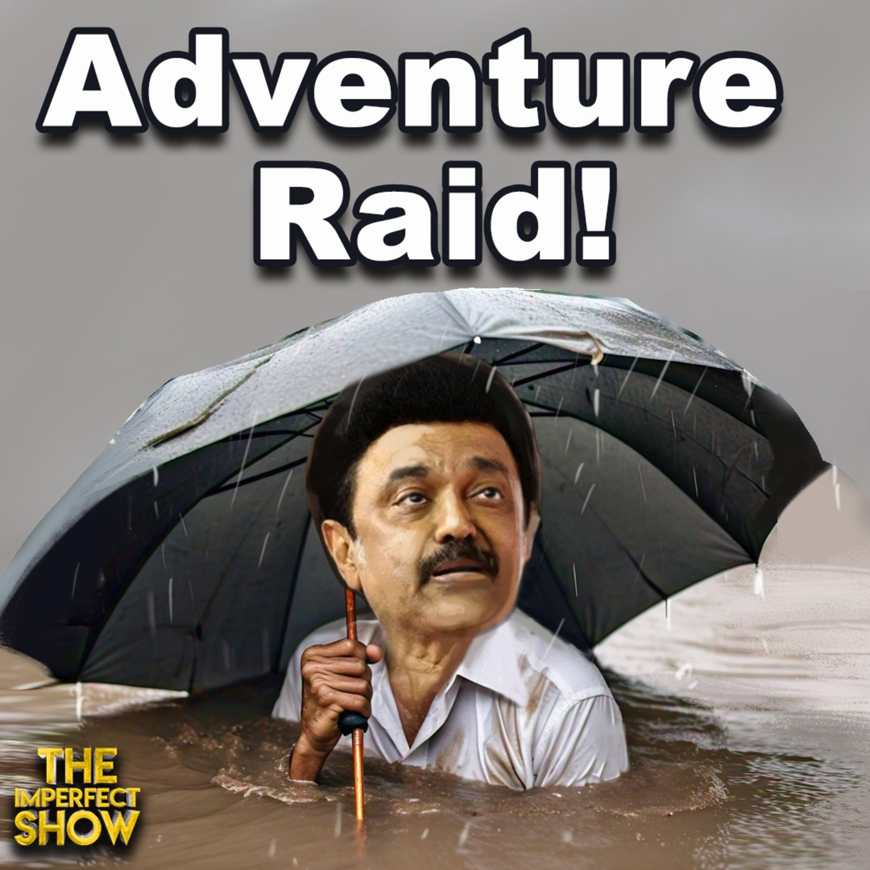 அதி கனமழை... தயாராக இருக்கிறதா தமிழ்நாடு அரசு? | DMK | MK STALIN | Chennai Rains Imperfect Show  episode artwork