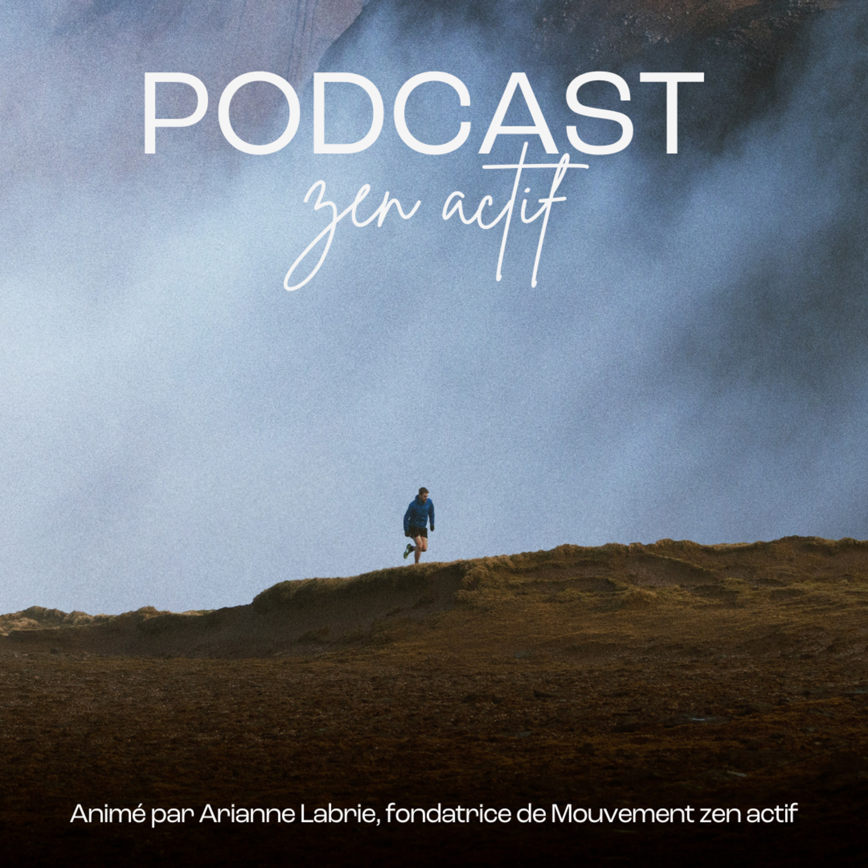Podcast ZEN ACTIF