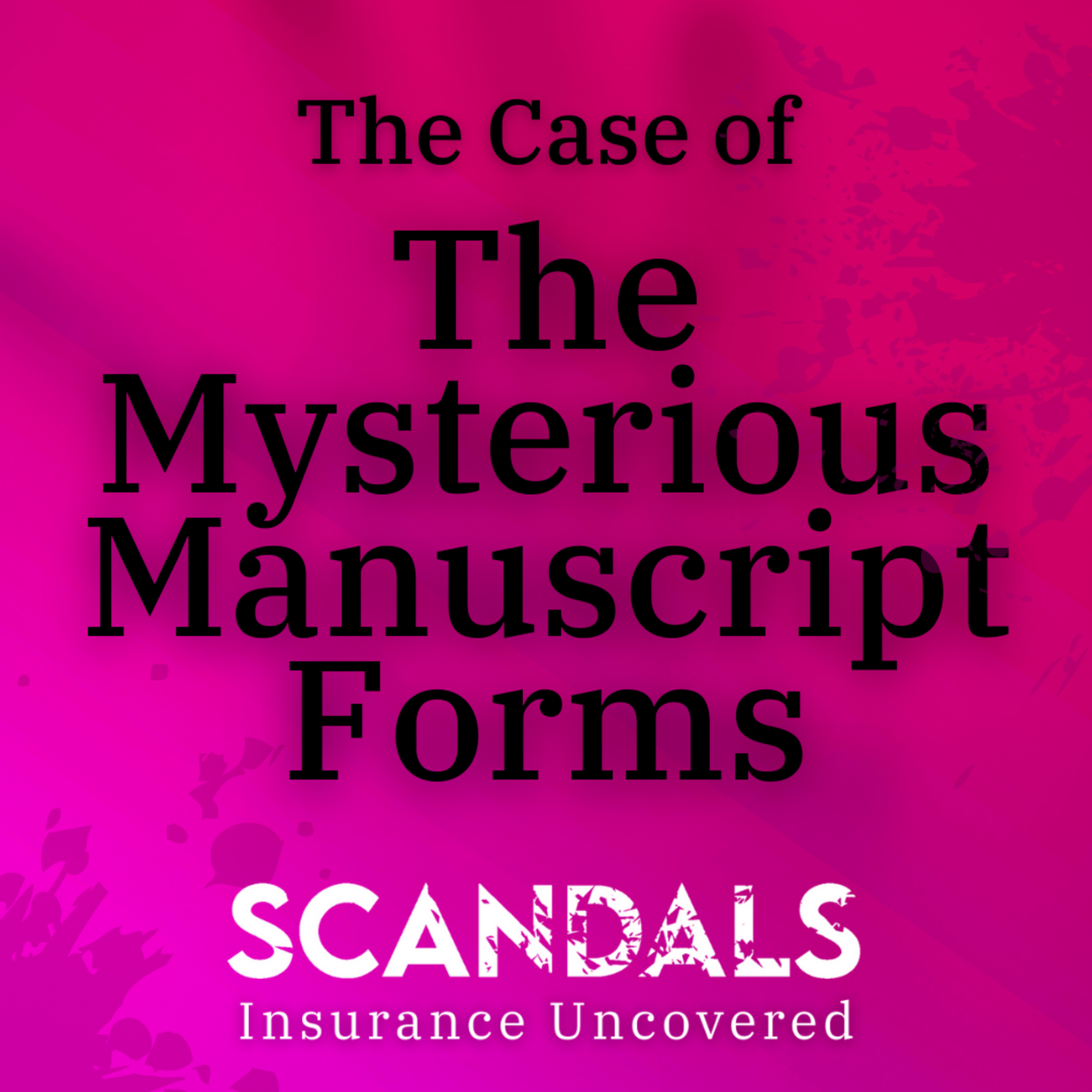Scandals: Insurance Uncovered