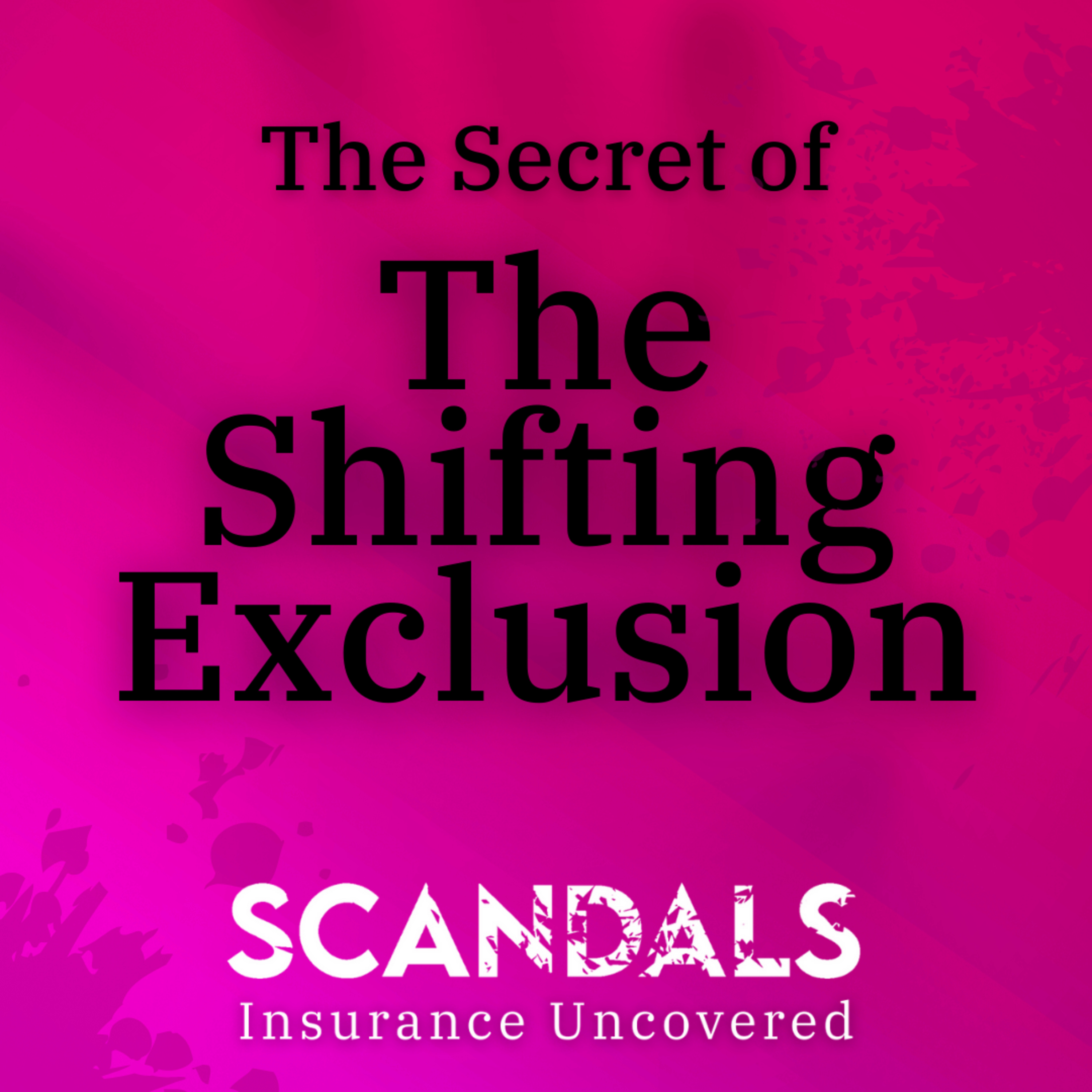 Scandals: Insurance Uncovered