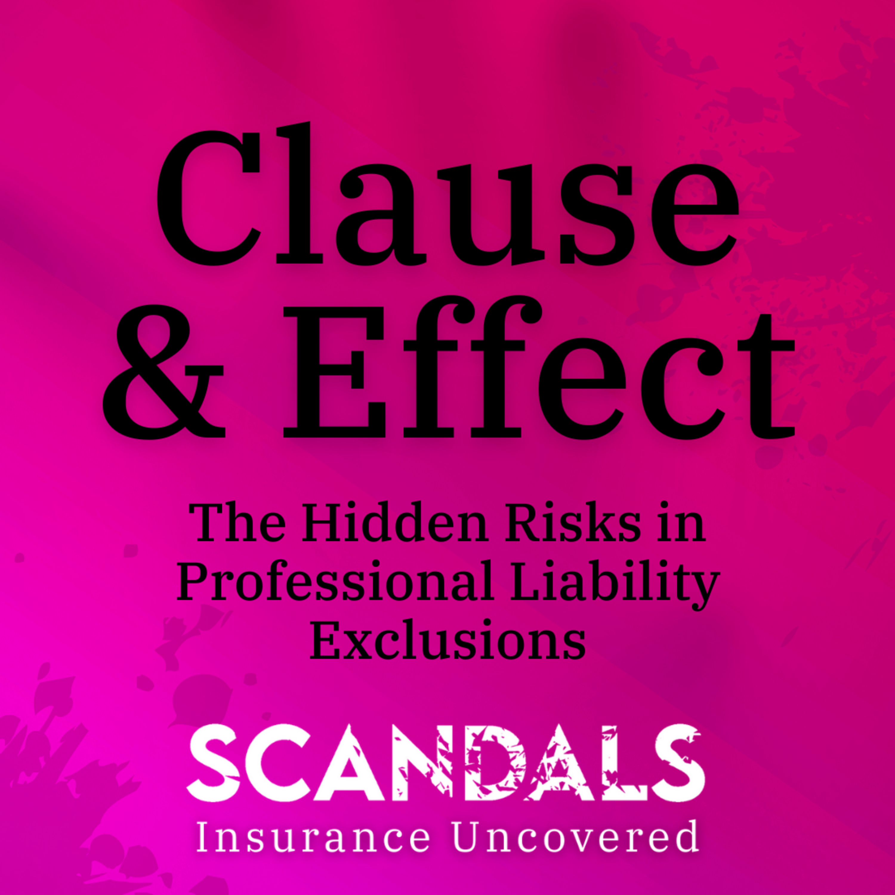 Scandals: Insurance Uncovered