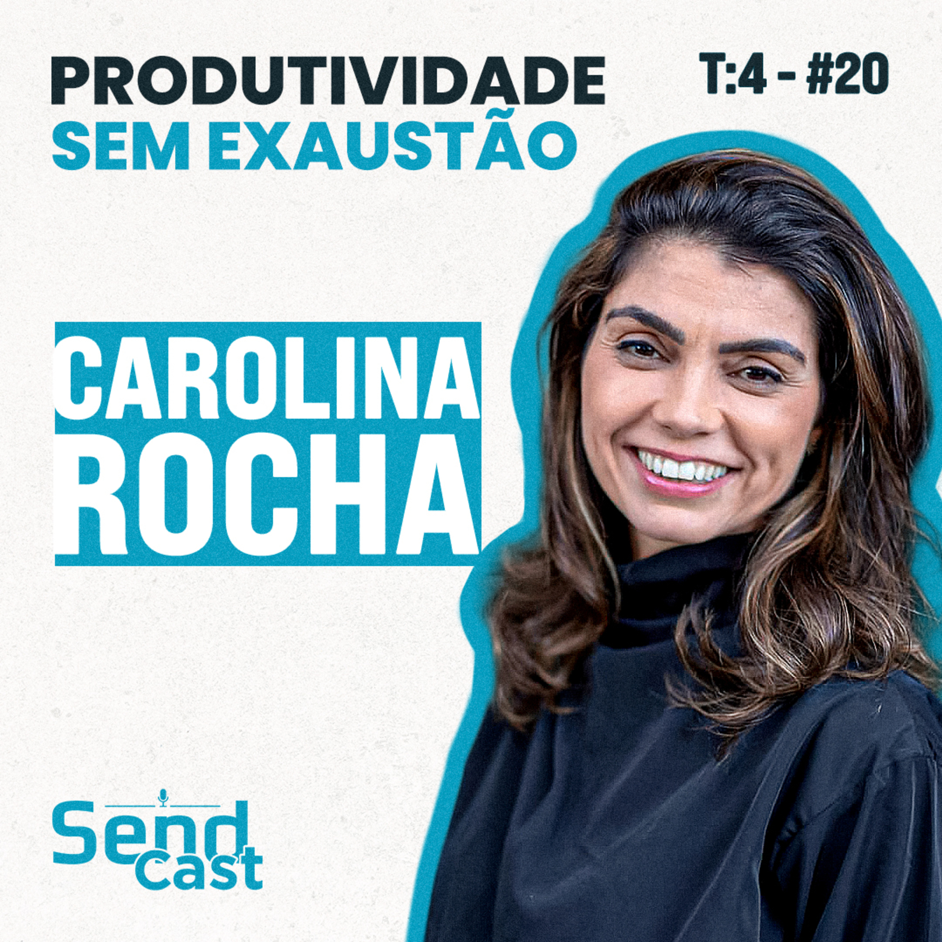 EP20 T4| A Arquitetura da Pausa: Produtividade sem exaustão ft. Carolina Rocha episode artwork