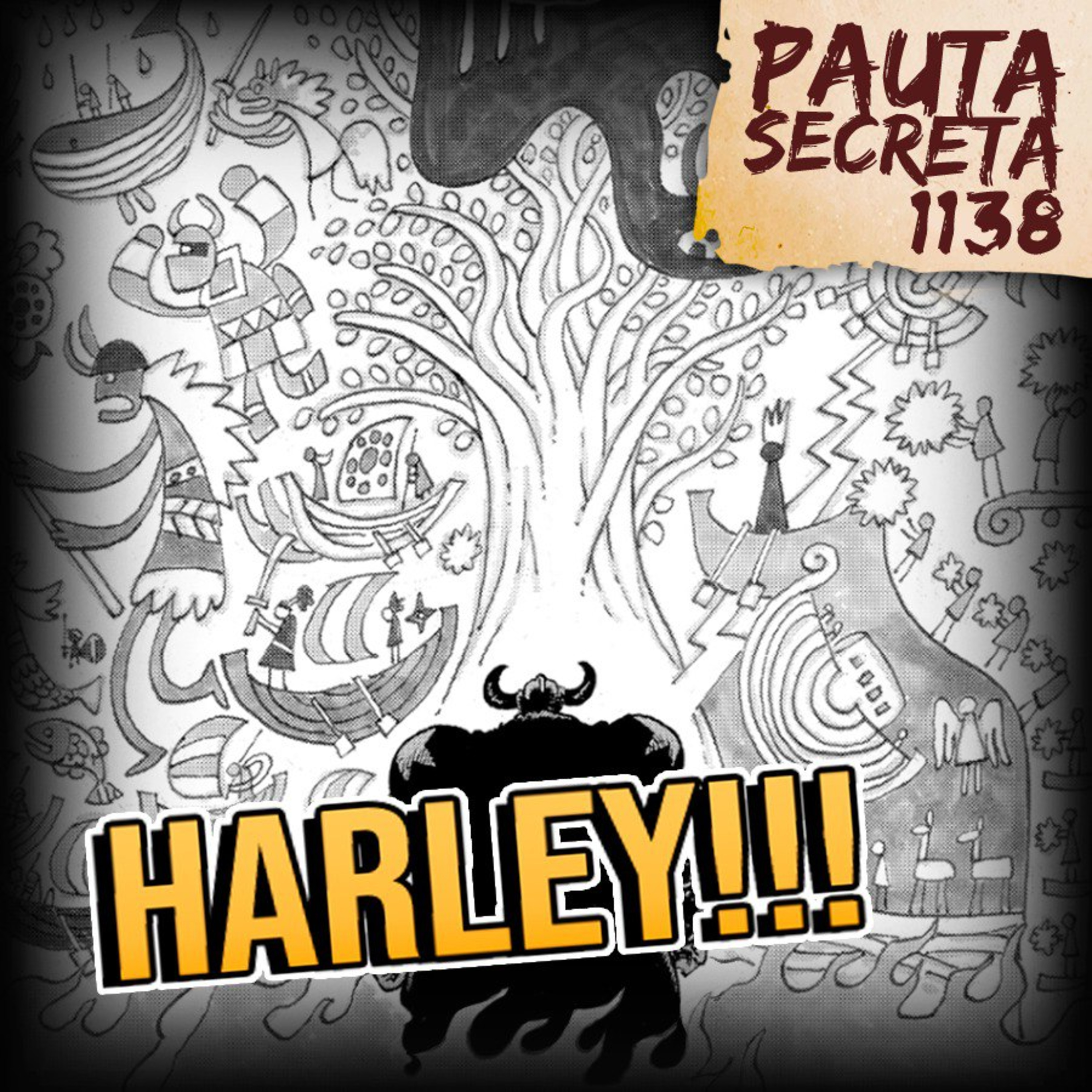 Pauta Secreta #257 - Harley!!!- Capítulo 1138