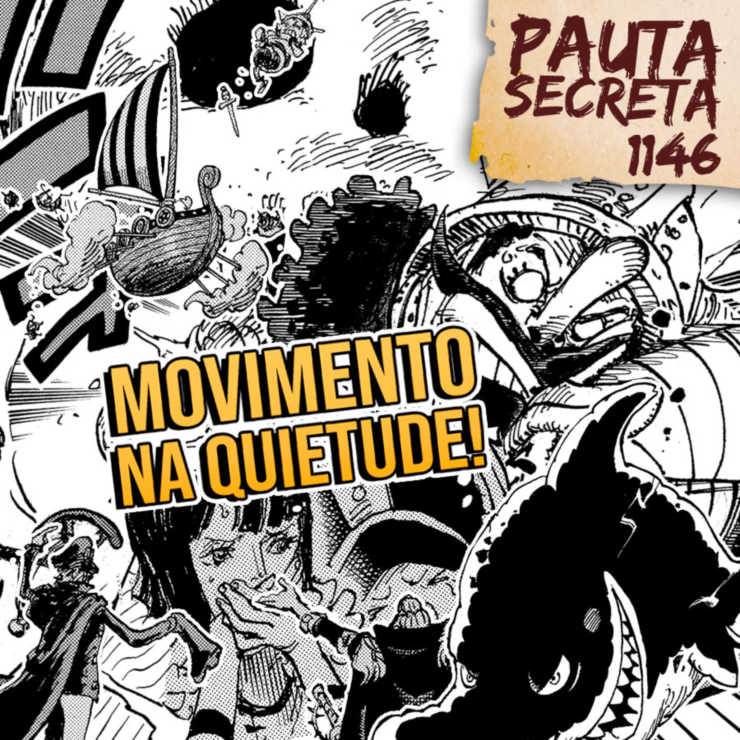 Pauta Secreta #265 - Movimento na Quietude - Capítulo 1146