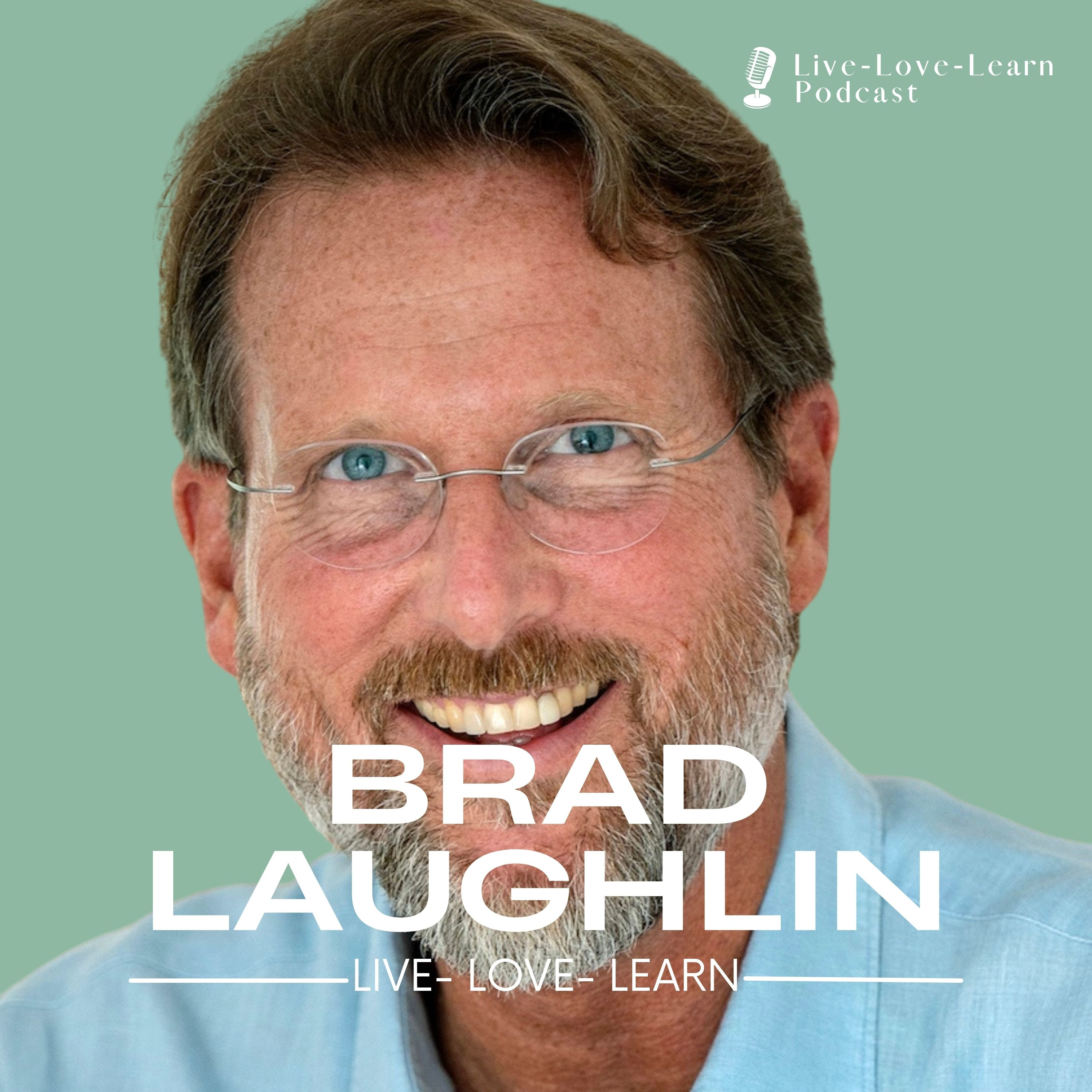 #88 Deprogrammed: Why the System Fears the Power of Your Heart | with Brad Laughlin episode artwork