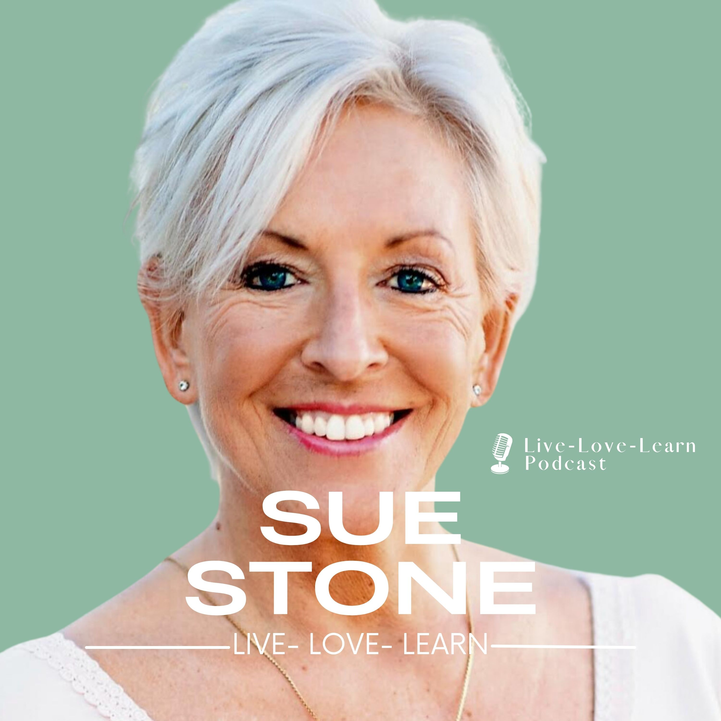 #83 Creating a Wonderful World: Sue Stone’s Secrets to Positivity & Transformation episode artwork