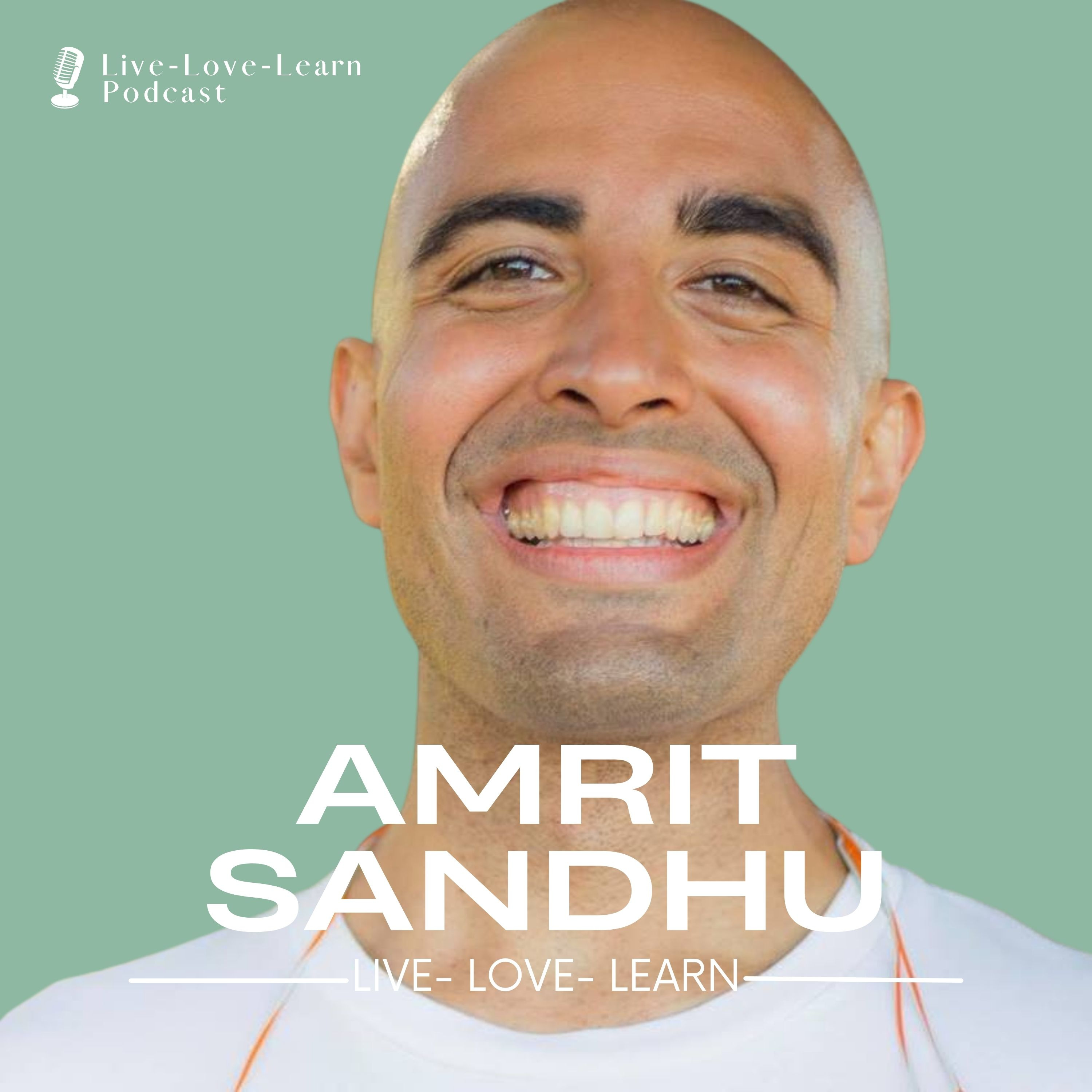 #71 Breaking Through Fear and Division: A Deep Dive | with Amrit Sandhu episode artwork