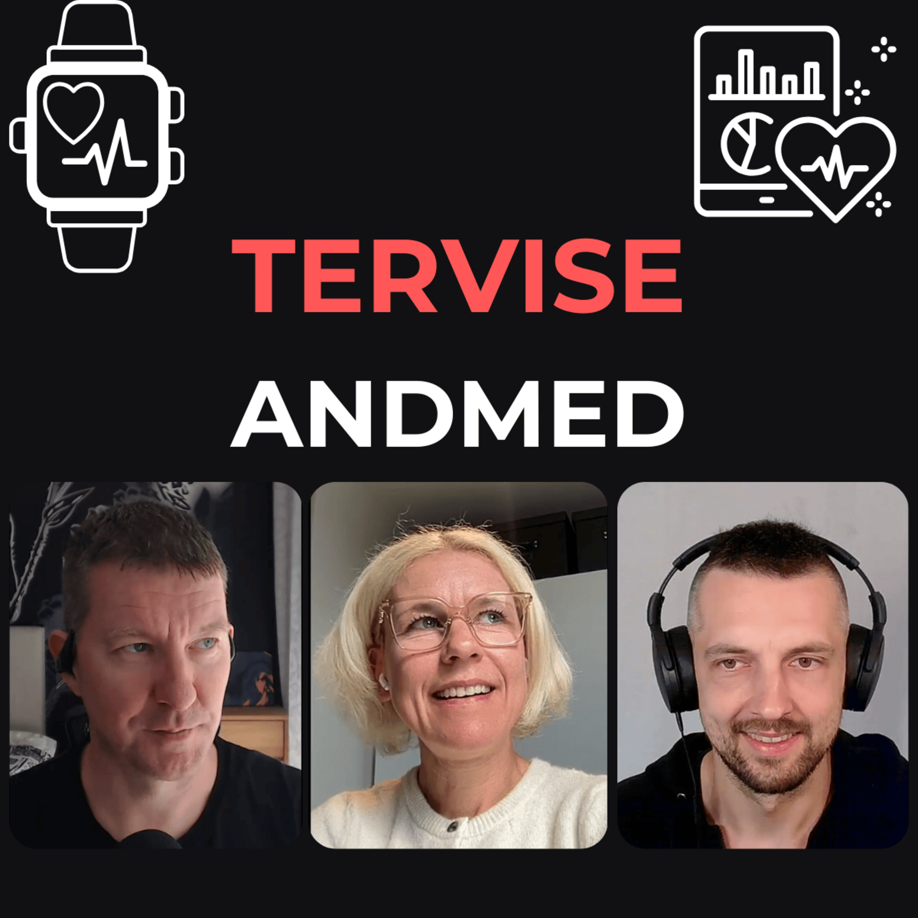 #055 | Karmen Reinpõld: Terviseandmete kogumine on lihtne. Aga mis on su baasväärtused?  episode artwork