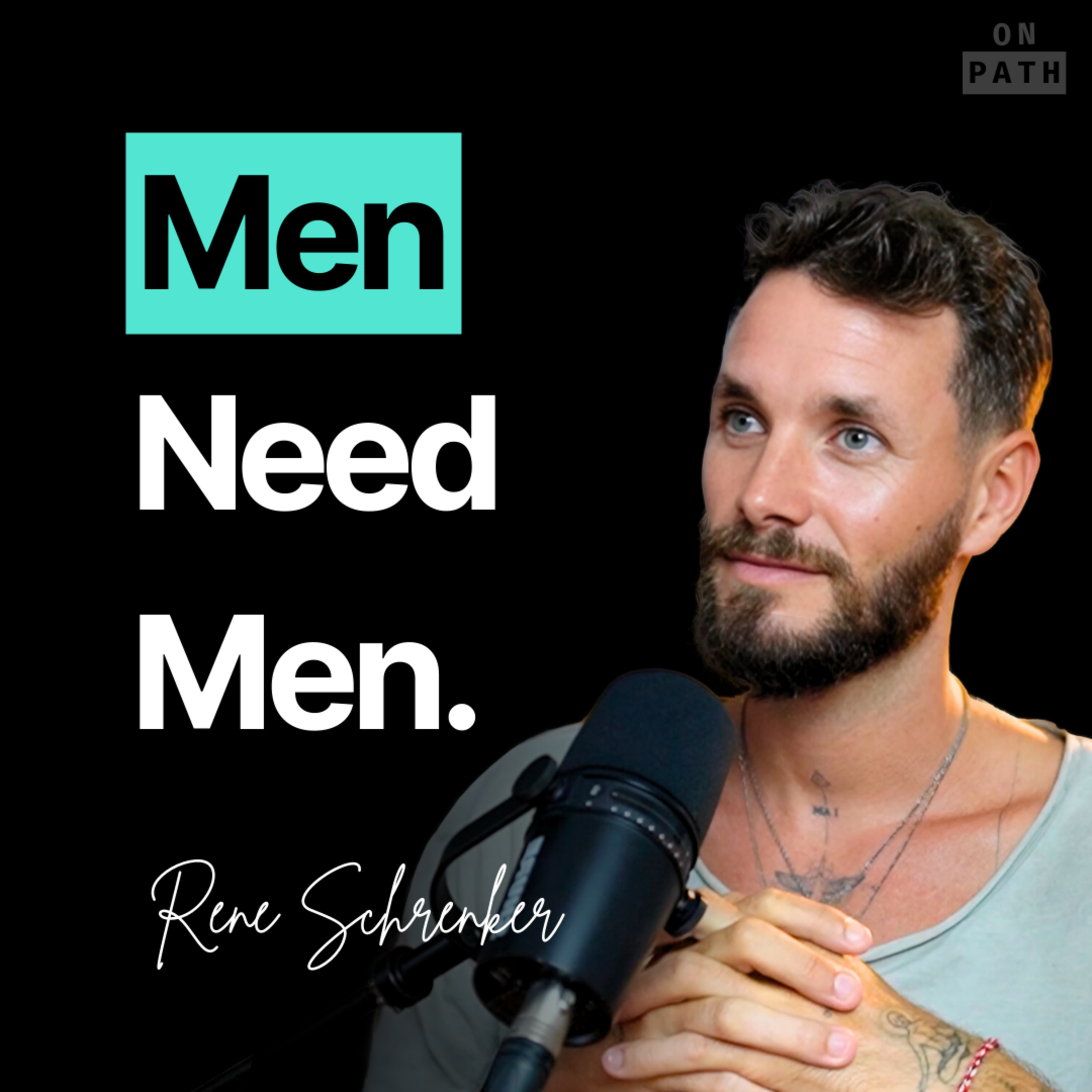 E9 - The Importance of Brotherhood in a Man’s Life - From Lone Wolf to Brother | Rene Schrenker episode artwork