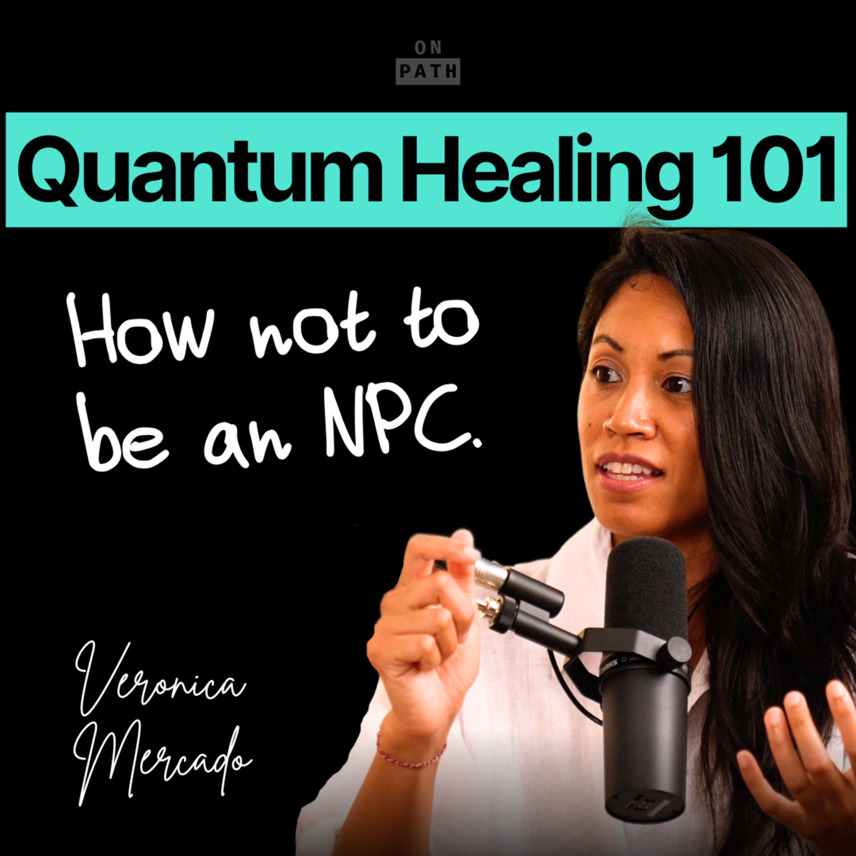 Quantum Healer Reveals How to Create A Reality True to Yourself episode artwork