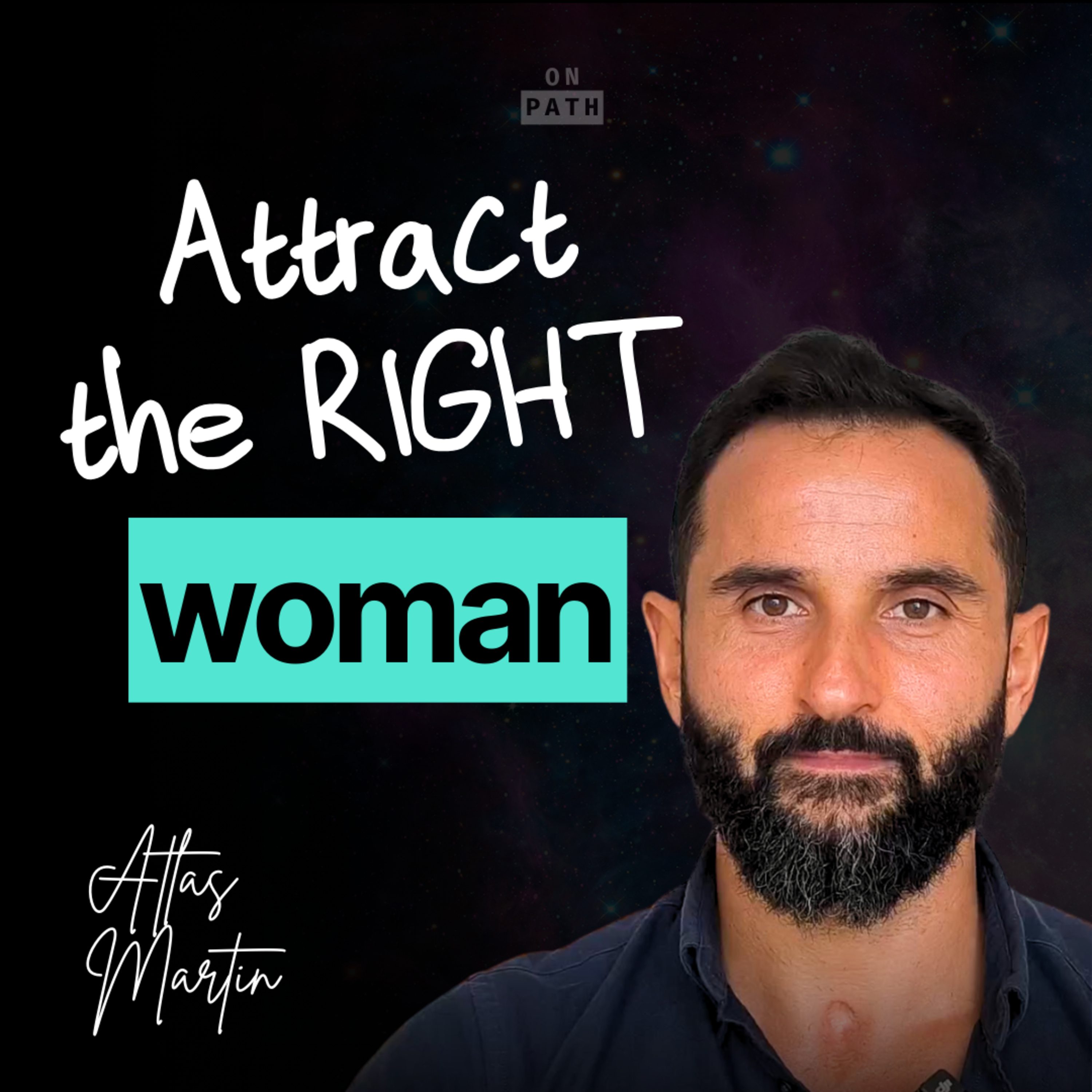 How to Become a Magnetic Man and Attract the Right Woman episode artwork