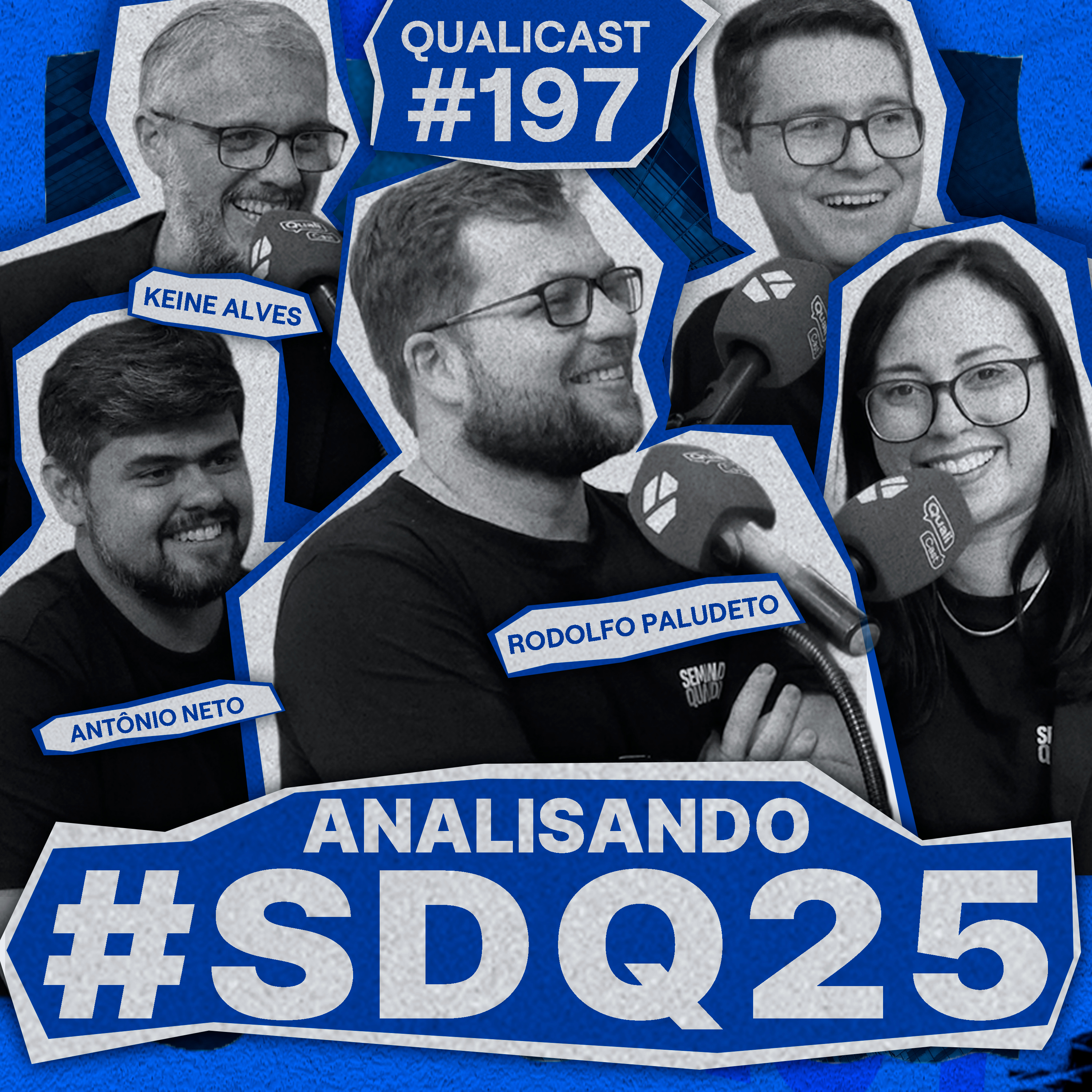 Qualicast #197 - Analisando a SDQ25
