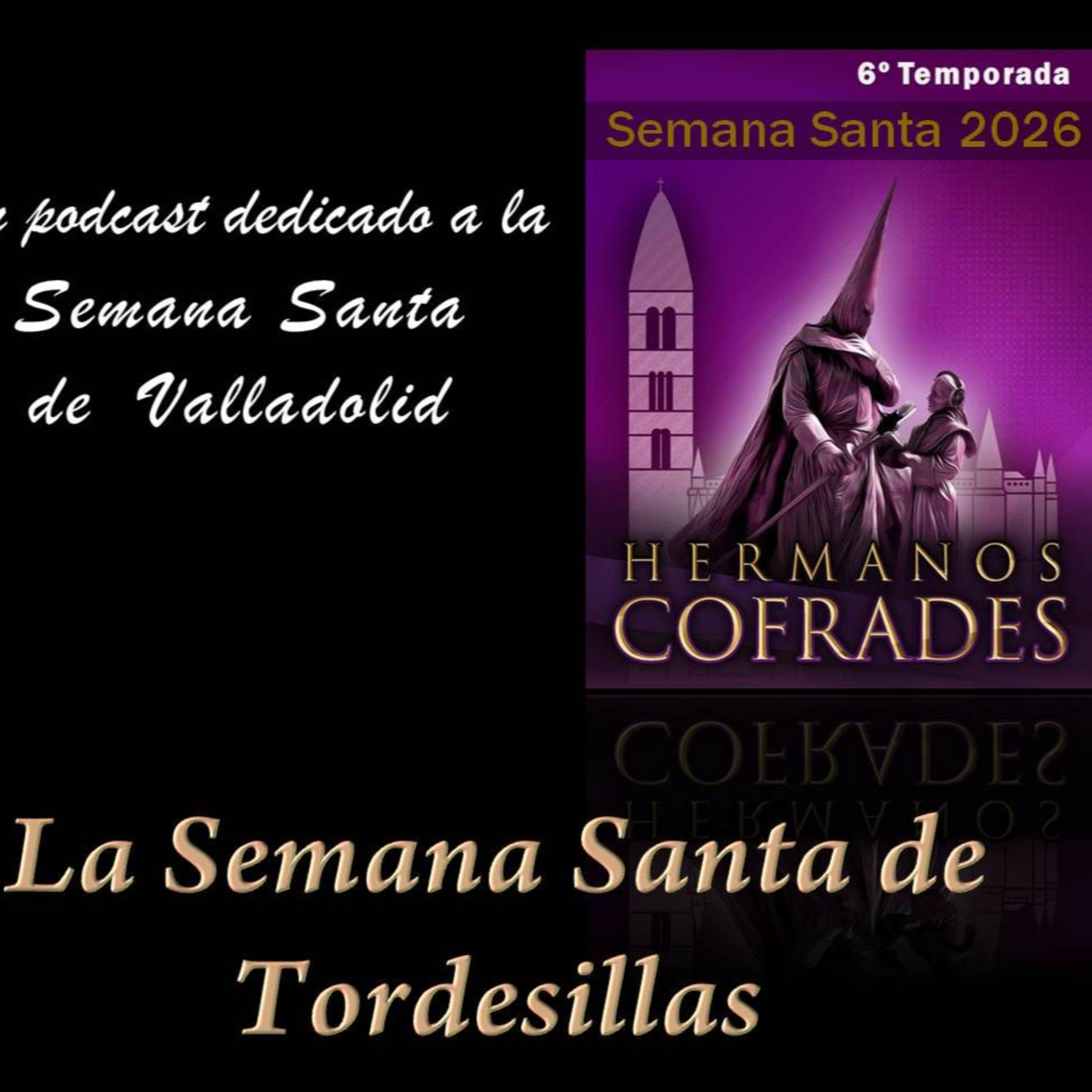 Semana Santa de Tordesillas. episode artwork