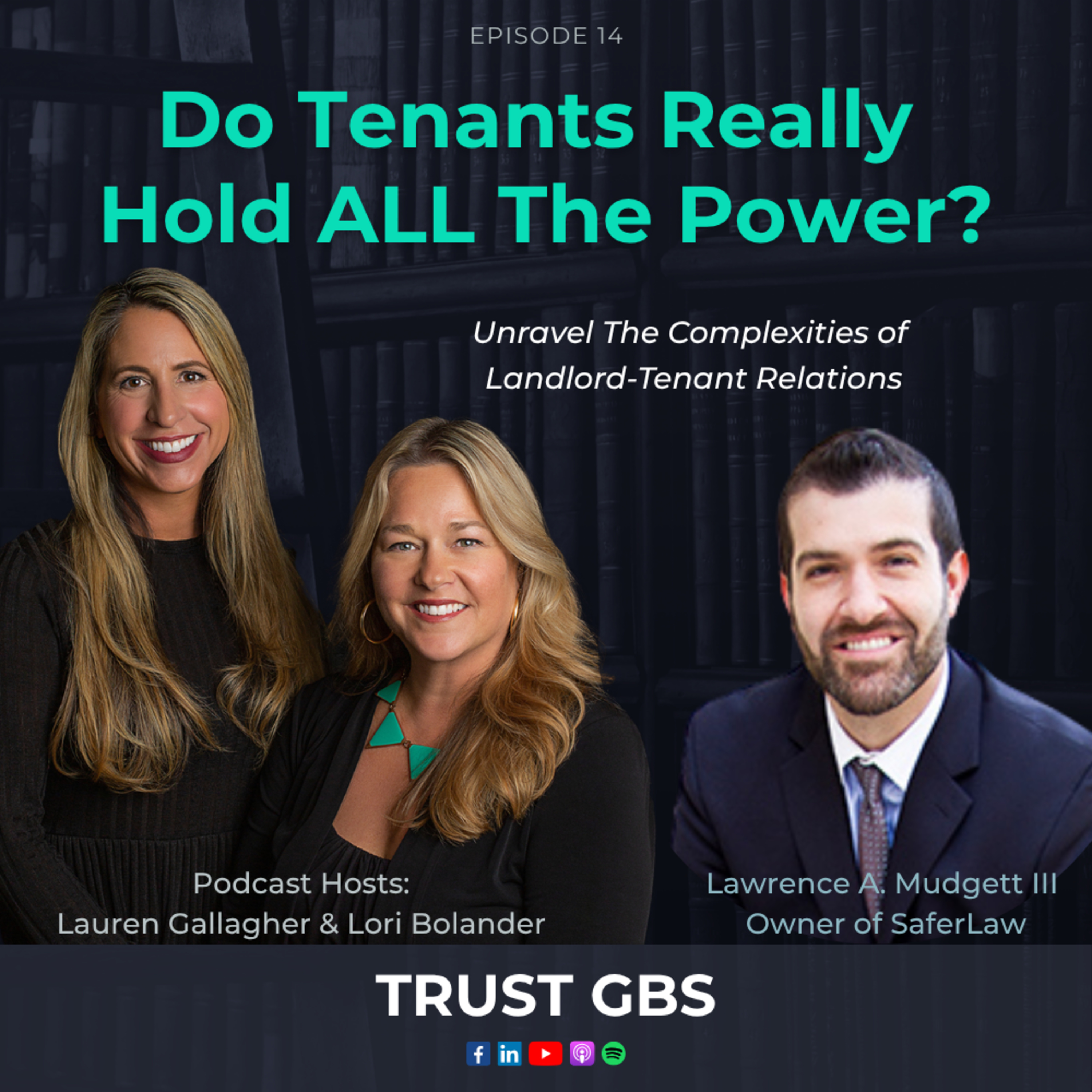 Unraveling the Complexities of Landlord-Tenant Relations with Lawrence A. Mudgett III, Esq.
