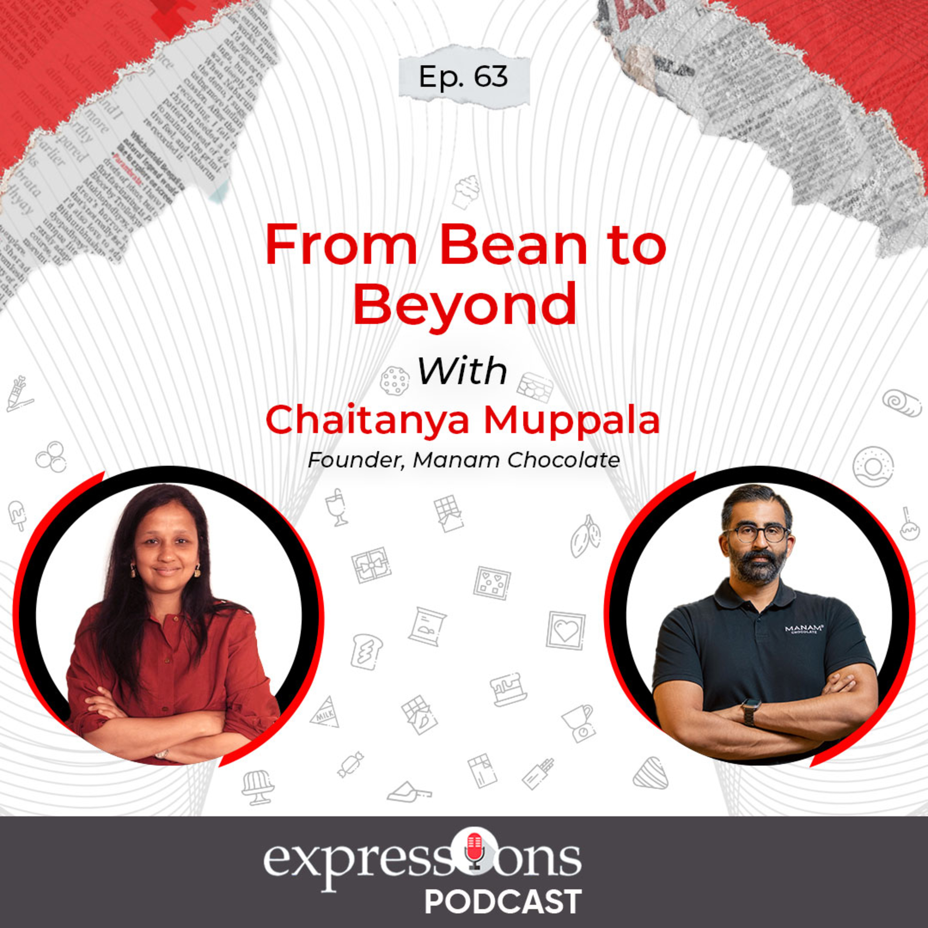 From Bean to Beyond | Manam Craft Chocolate | Chaitanya Muppala | The Expressions Podcast