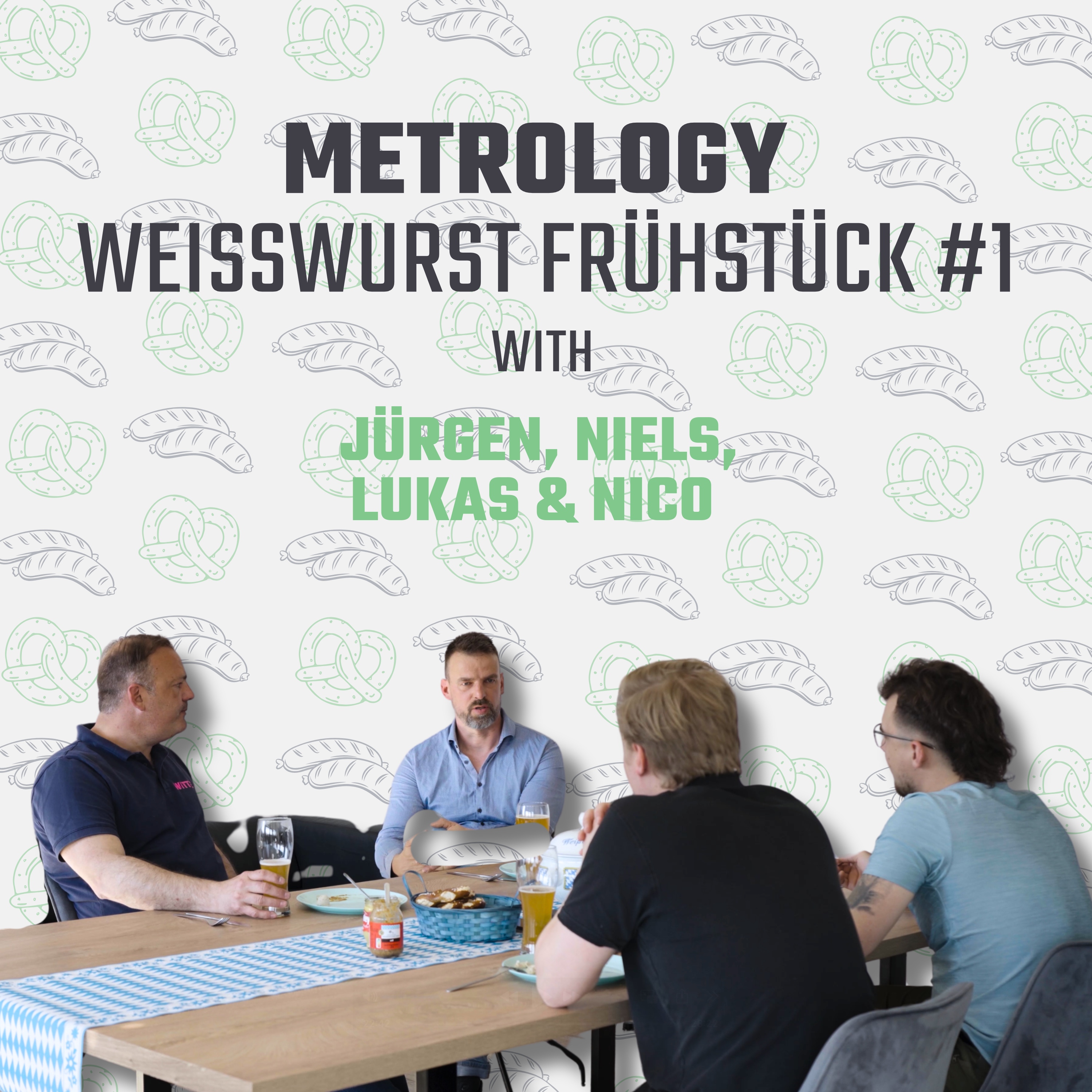 FoM - Metrology Weißwurstfrühstück #1 : Weißwurst, Scanner & Smart Factory Visionen episode artwork