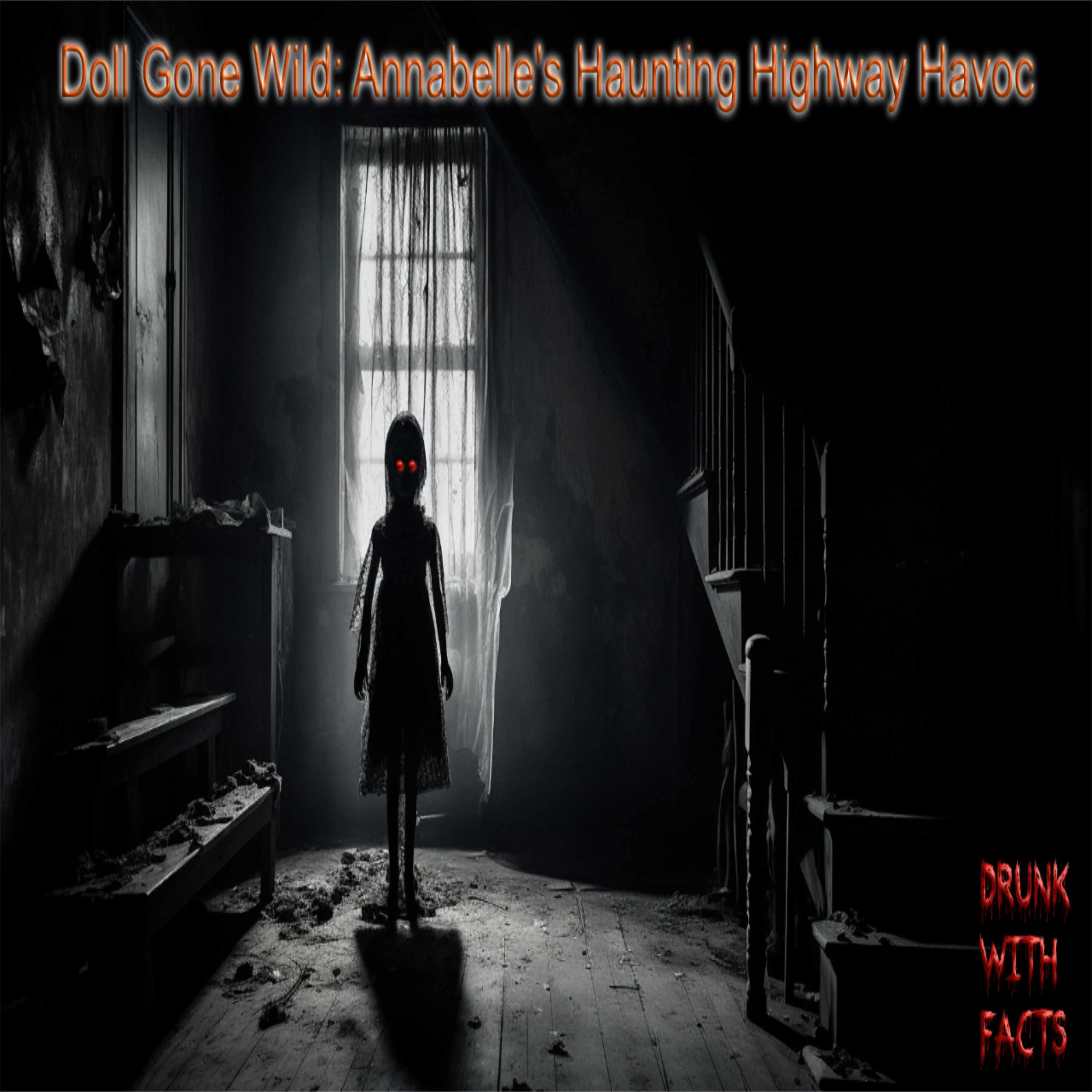 Doll Gone Wild – Annabelle's Haunting Highway Havoc episode artwork