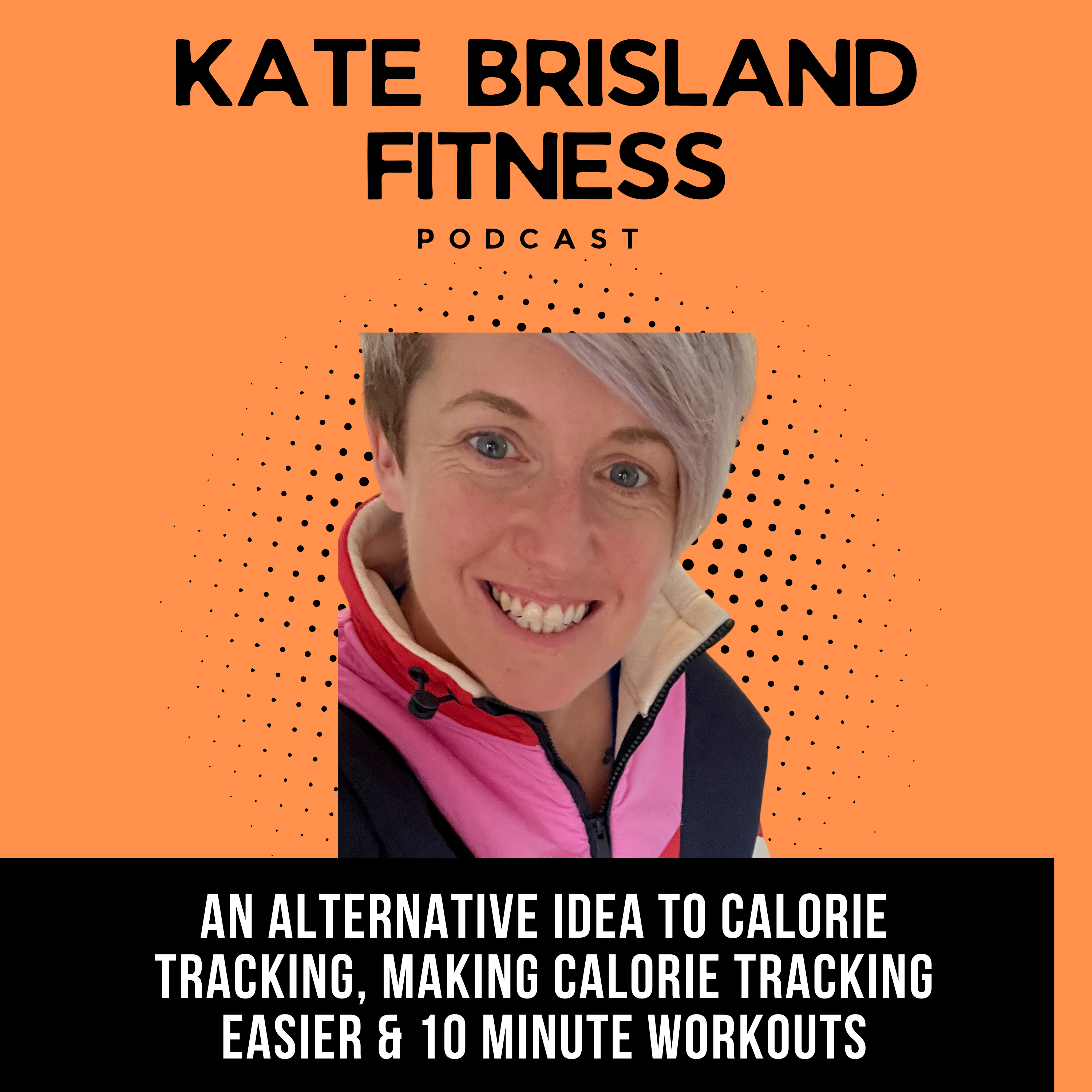 Kate Brisland Fitness Podcast