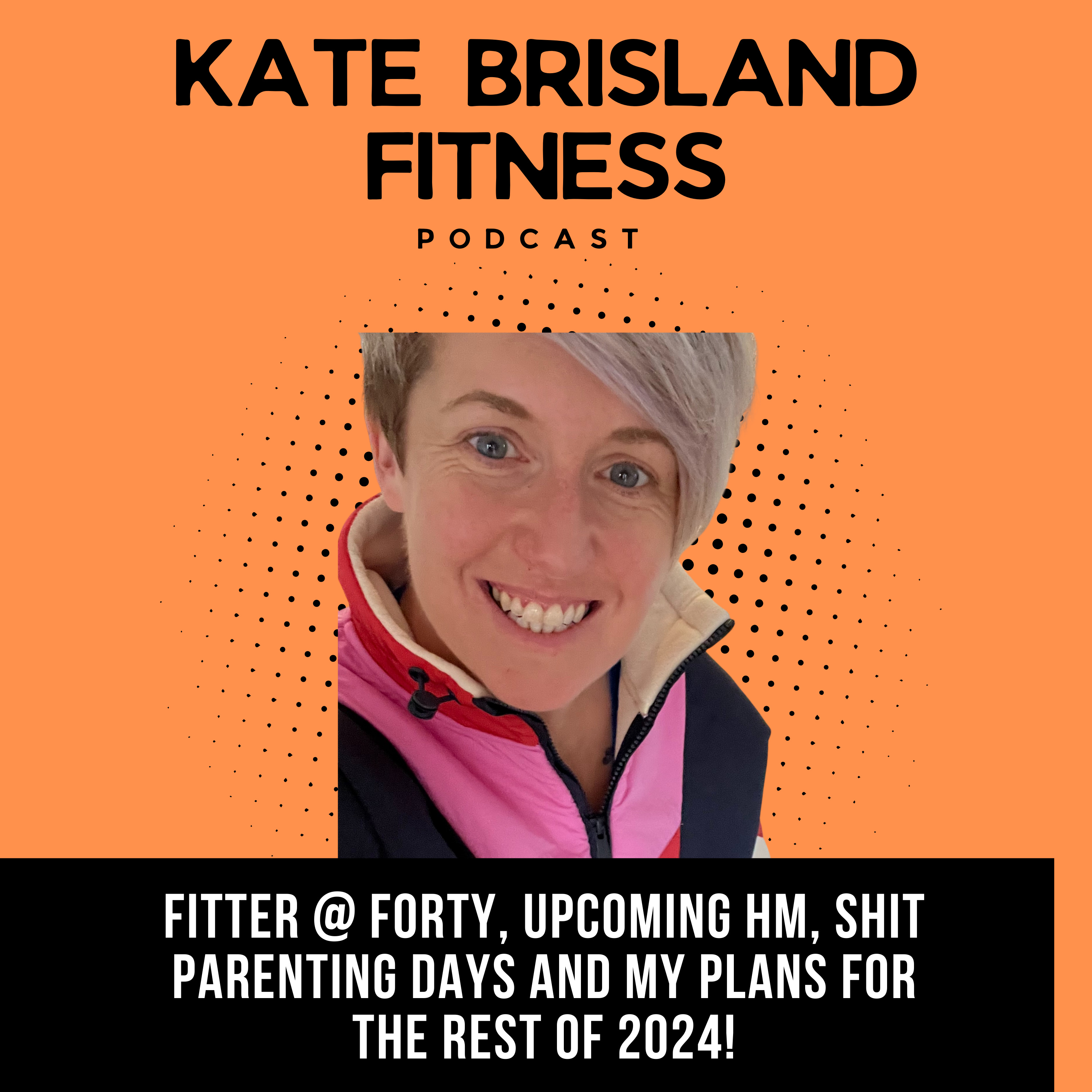Kate Brisland Fitness Podcast