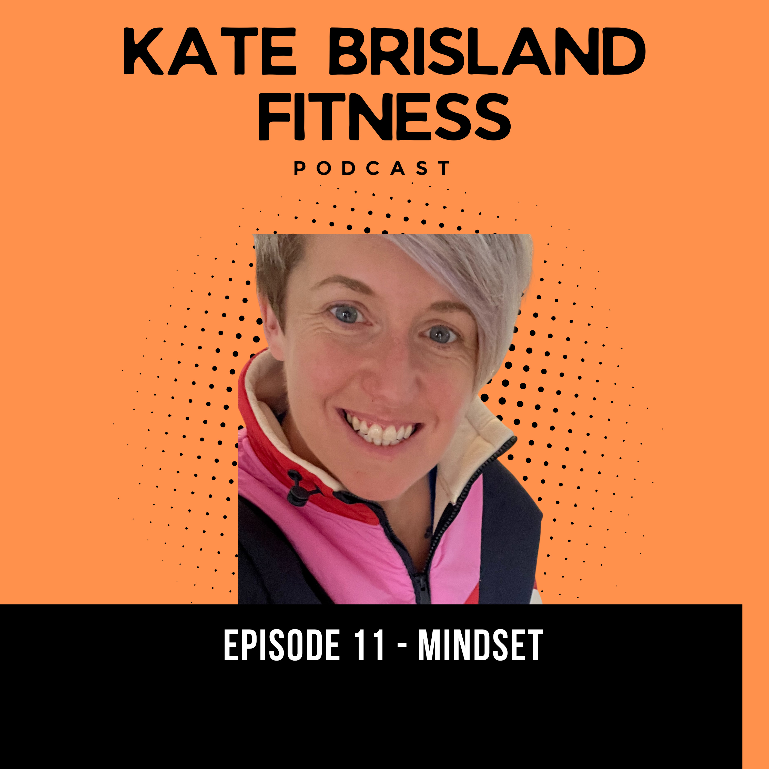 Kate Brisland Fitness Podcast