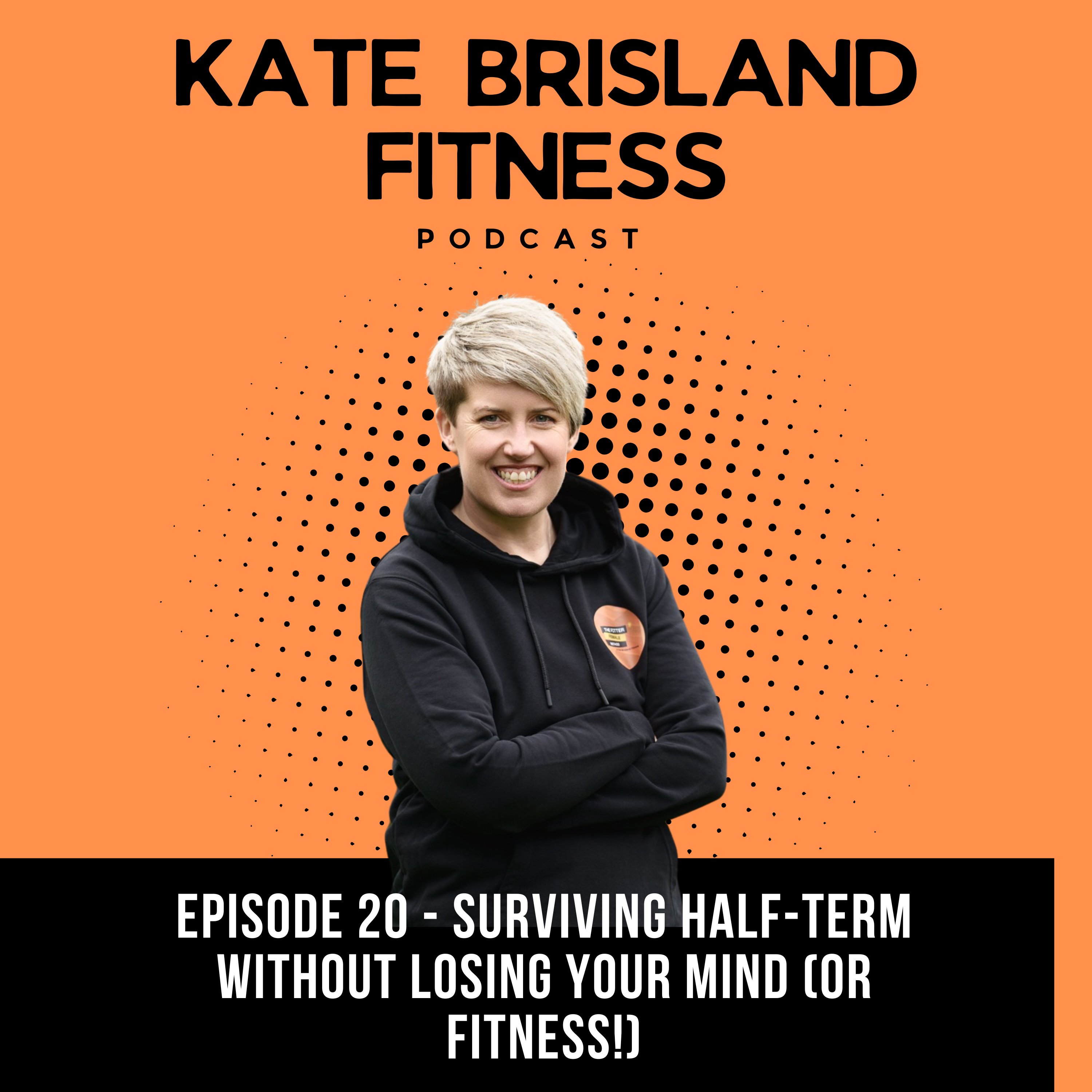 Kate Brisland Fitness Podcast