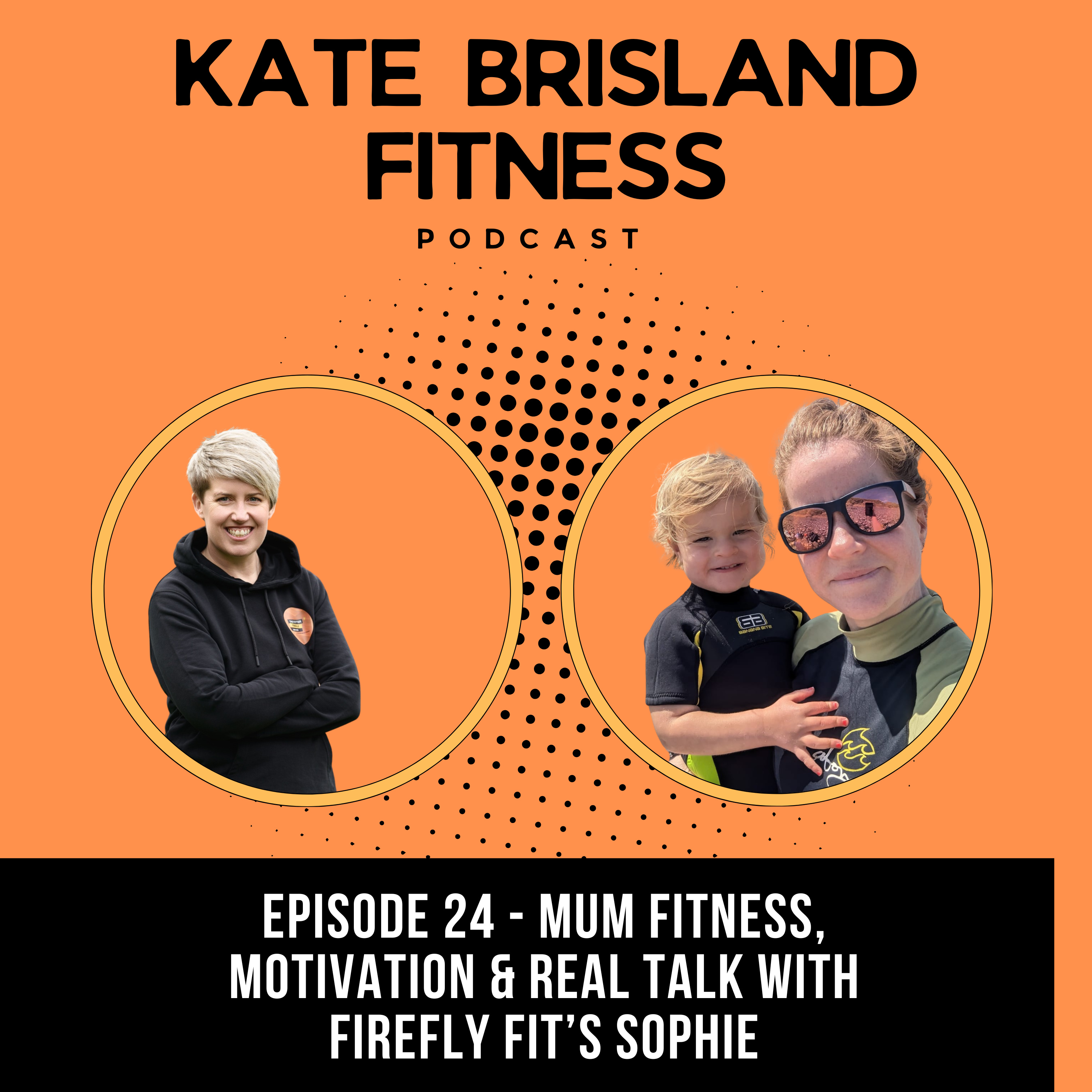 Kate Brisland Fitness Podcast