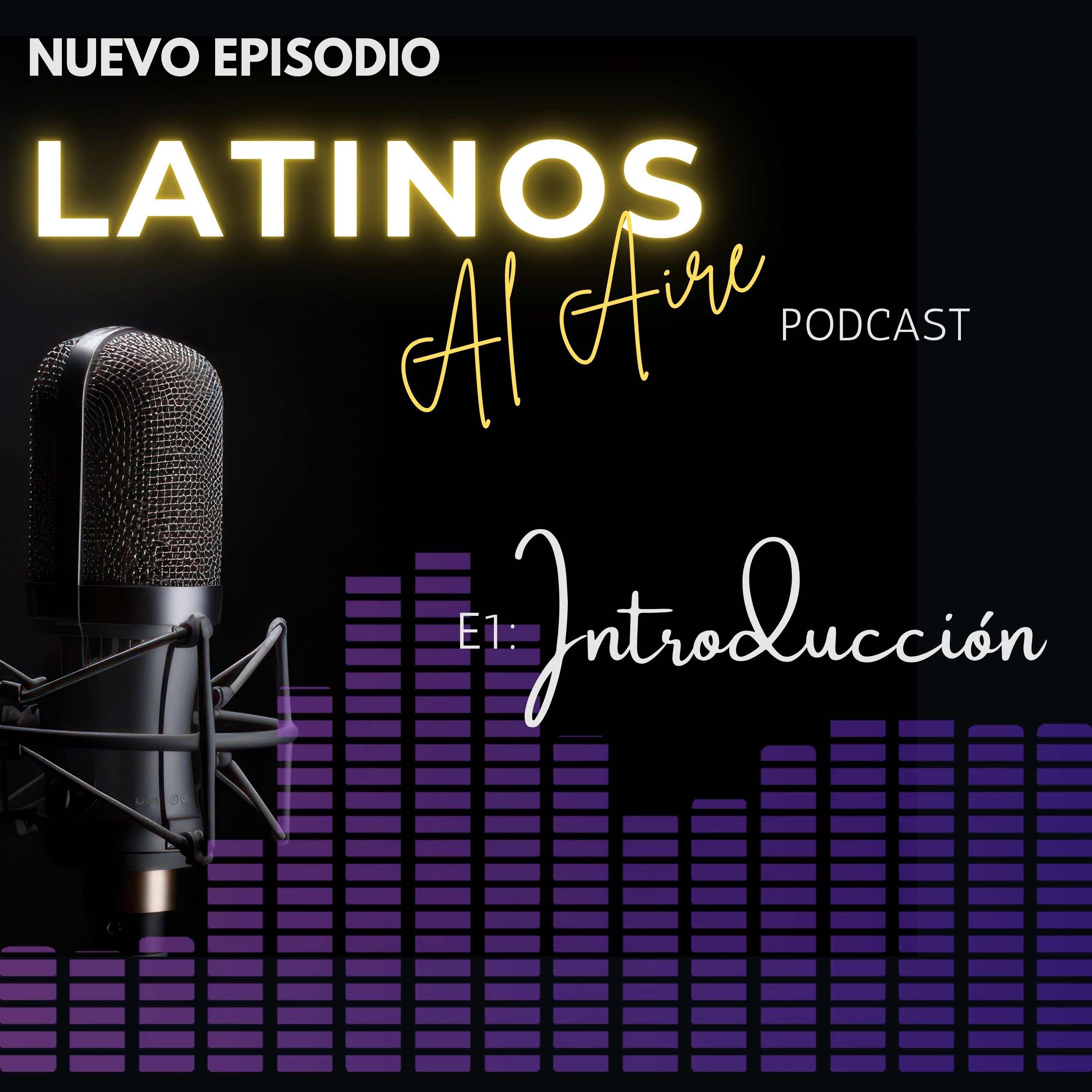 E1: Intro - Agentes de Poder Latino  episode artwork