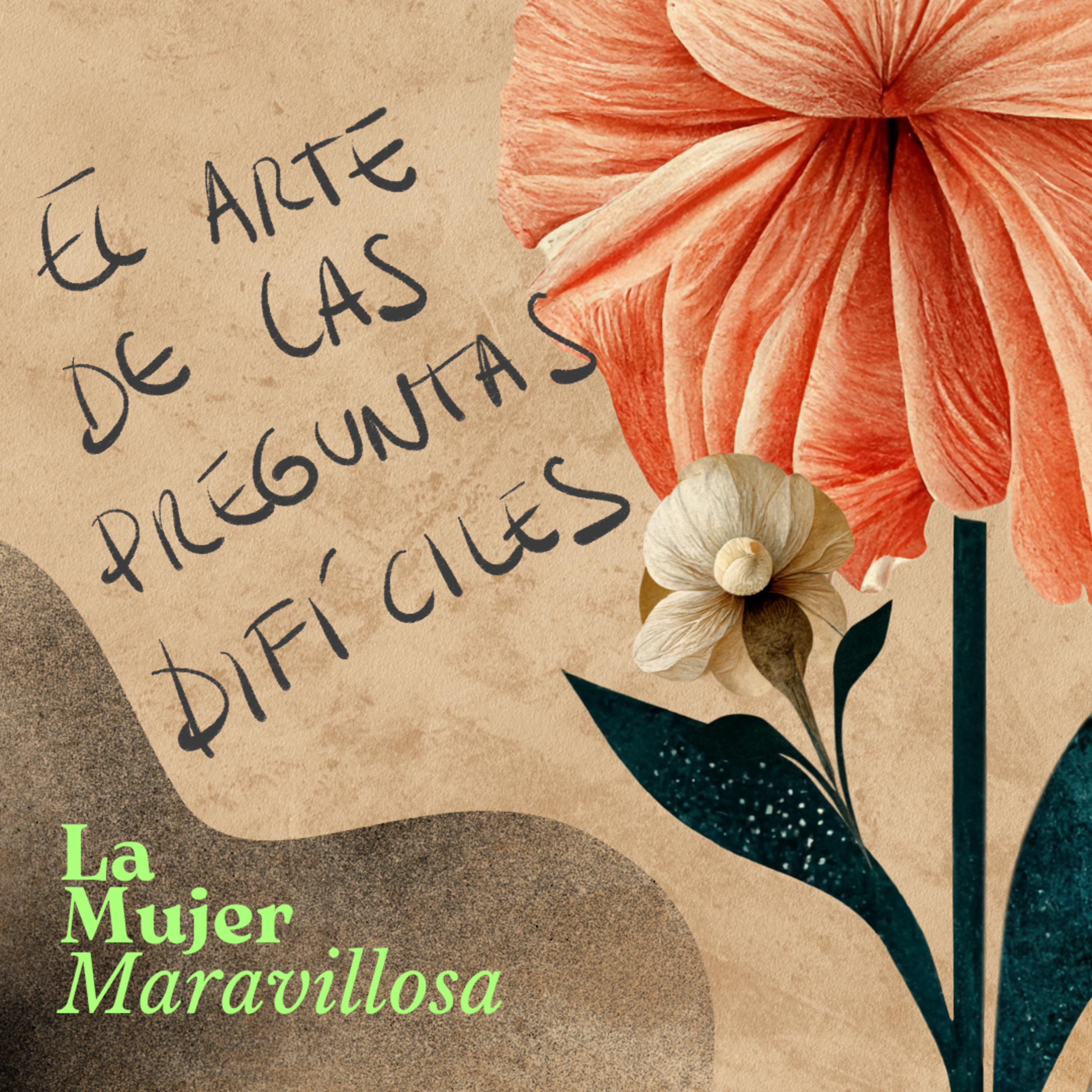 El arte de las preguntas difíciles - Especial 2025 episode artwork