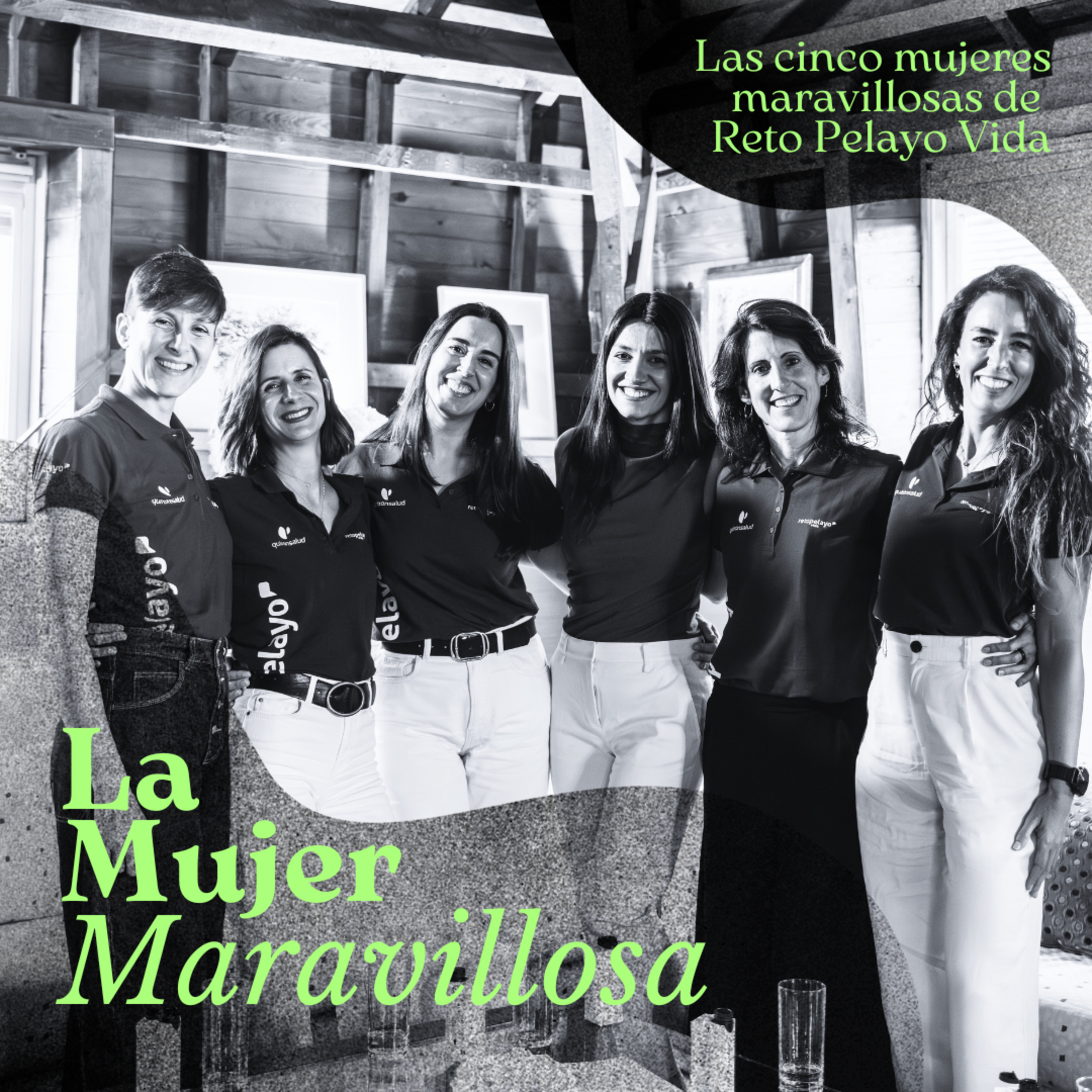 12x6 Las cinco mujeres maravillosas de Reto Pelayo Vida (Final temporada) episode artwork