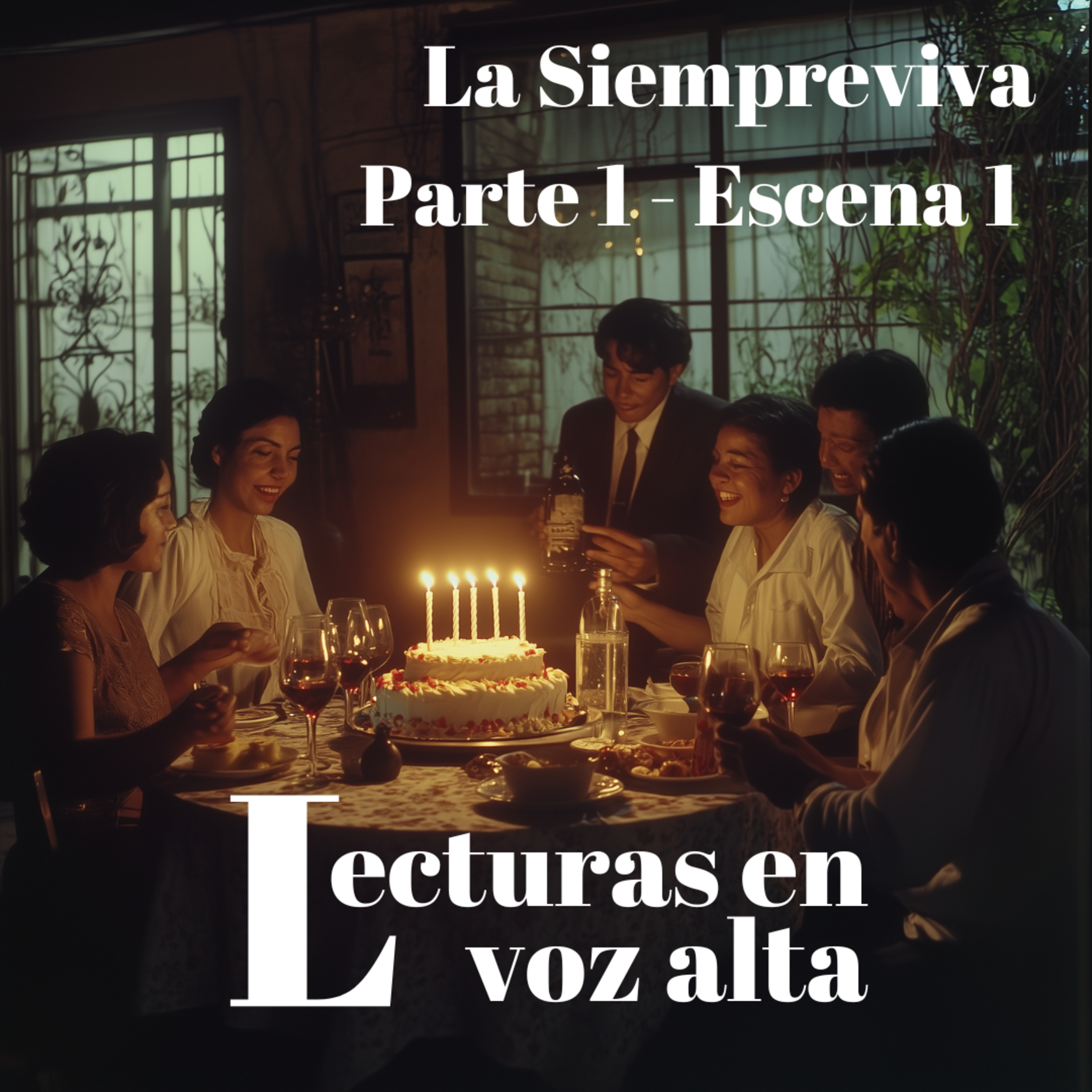 [La Siempreviva por Miguel Torres] - Parte 1 - Escena 1 episode artwork
