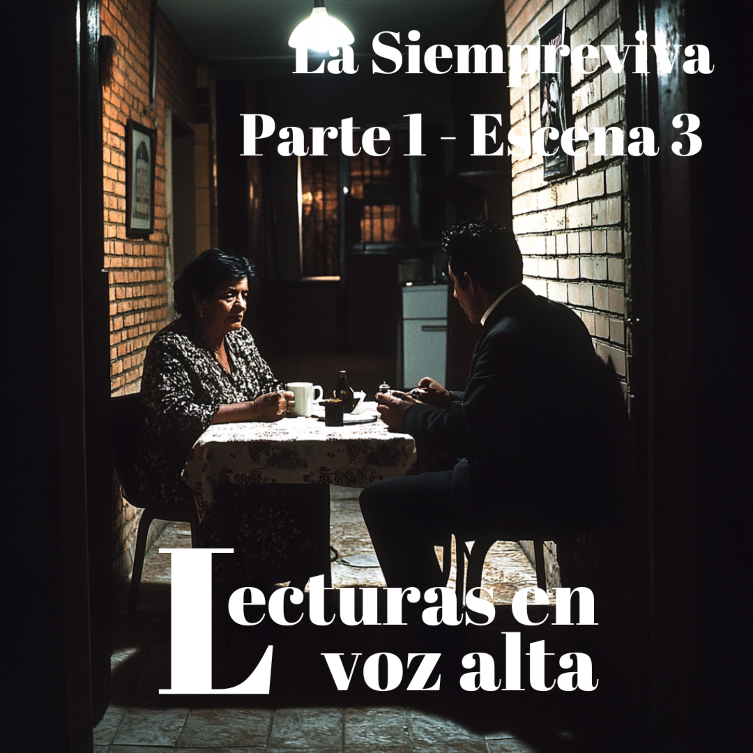 [La Siempreviva por Miguel Torres] - Parte 1 - Escena 3 episode artwork