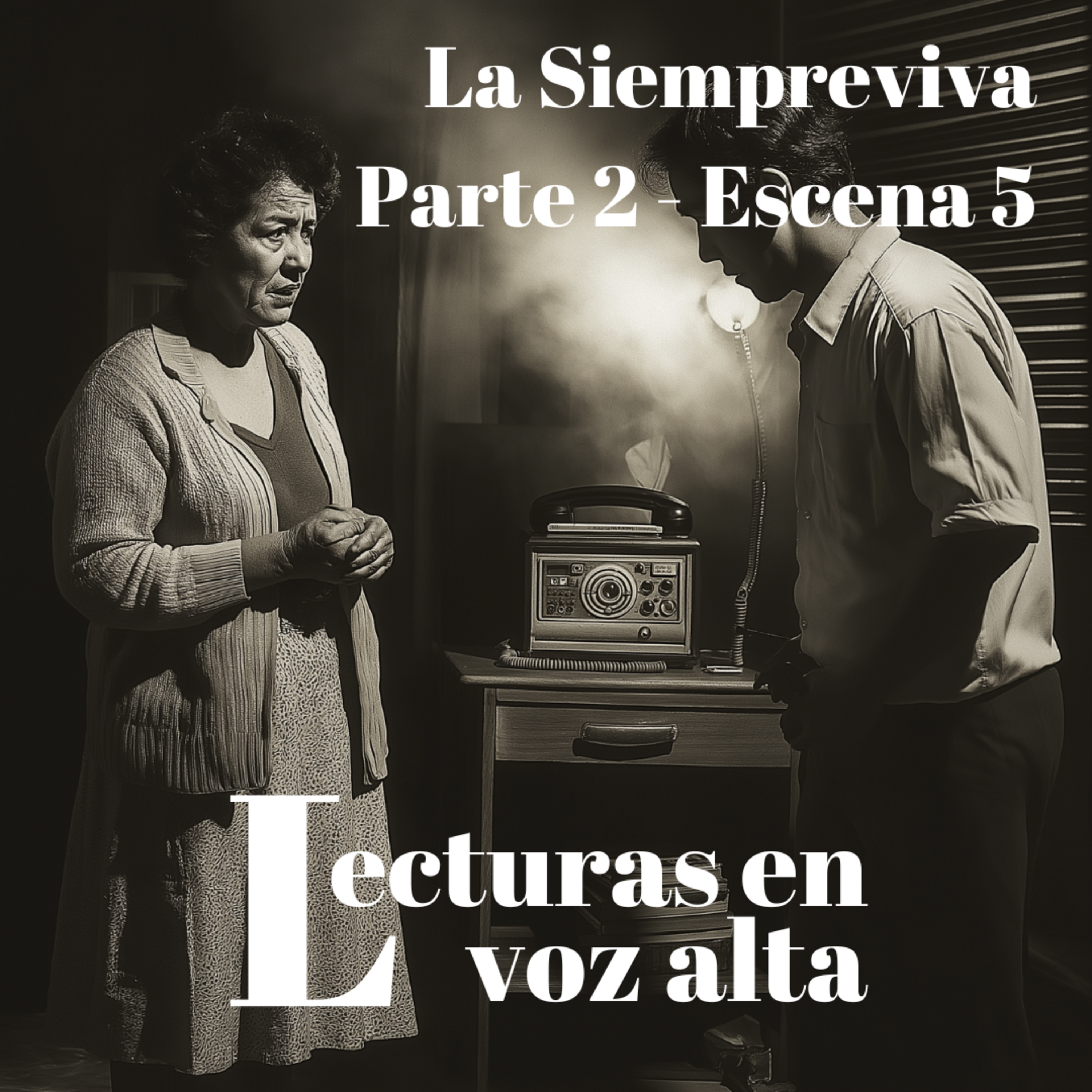 [La Siempreviva por Miguel Torres] - Parte 2 - Escena 5 episode artwork