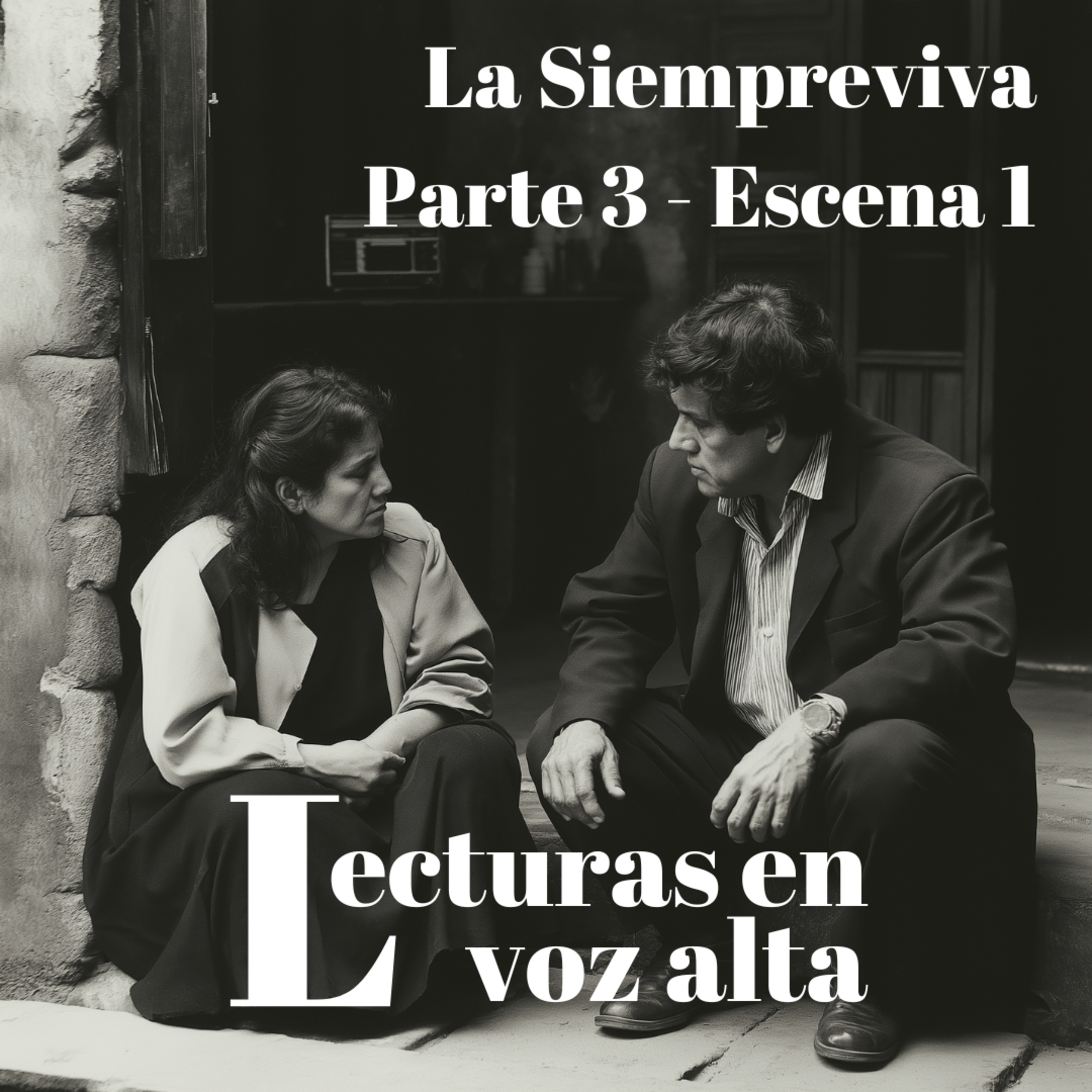 [La Siempreviva por Miguel Torres] - Parte 3 - Escena 1 episode artwork
