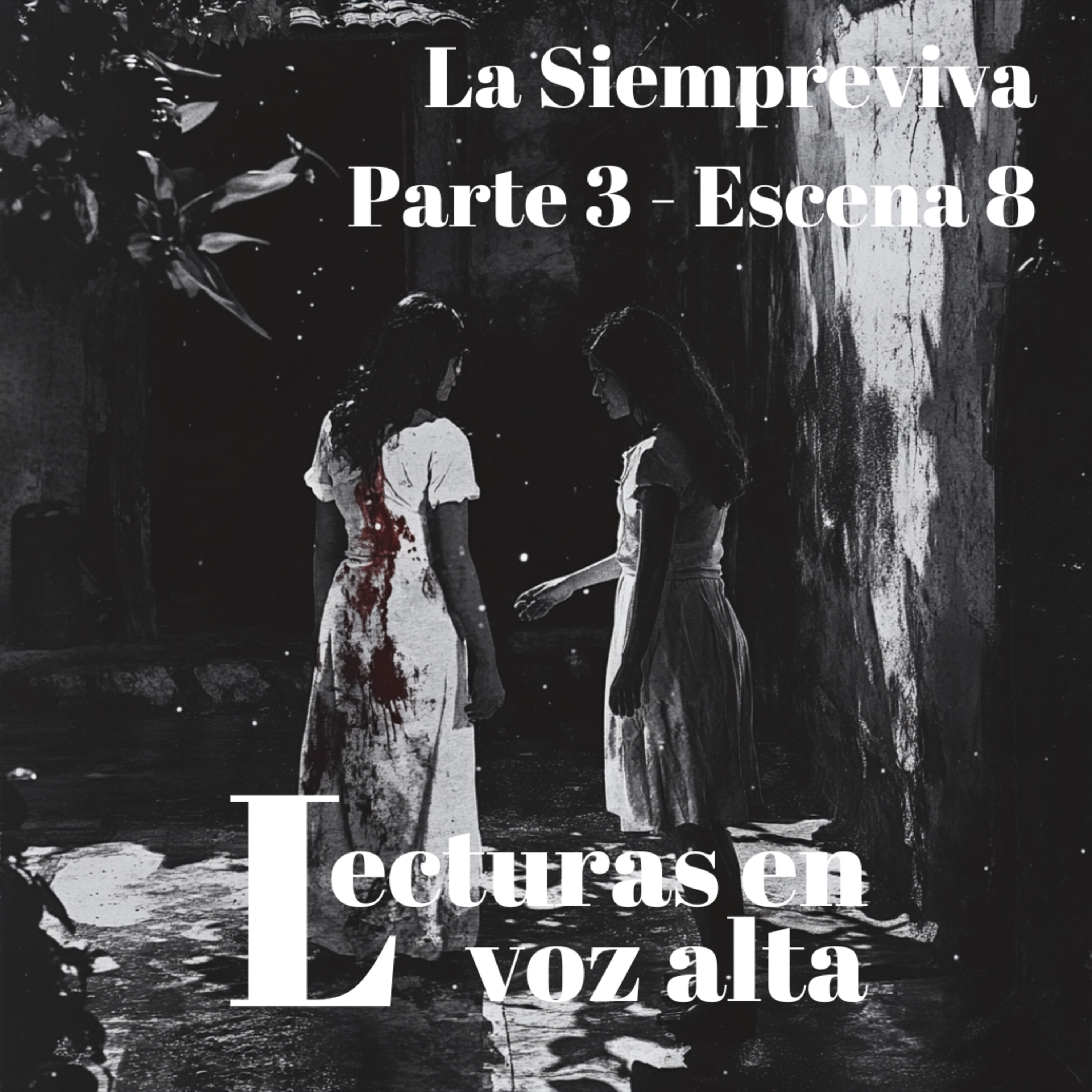 [La Siempreviva por Miguel Torres] - Parte 3 - Escena 8 episode artwork