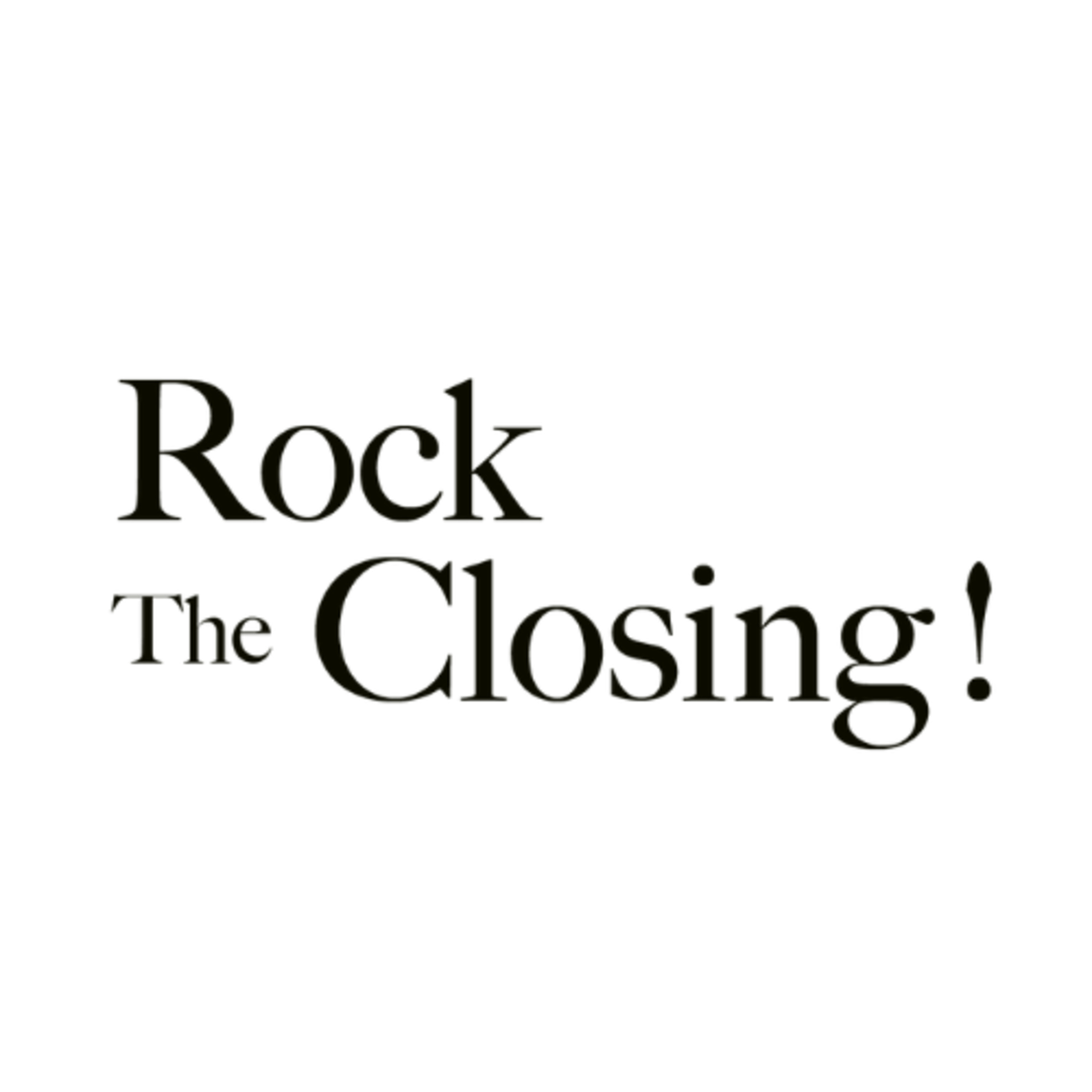 Episode 1 - What is Rock the Closing?  episode artwork