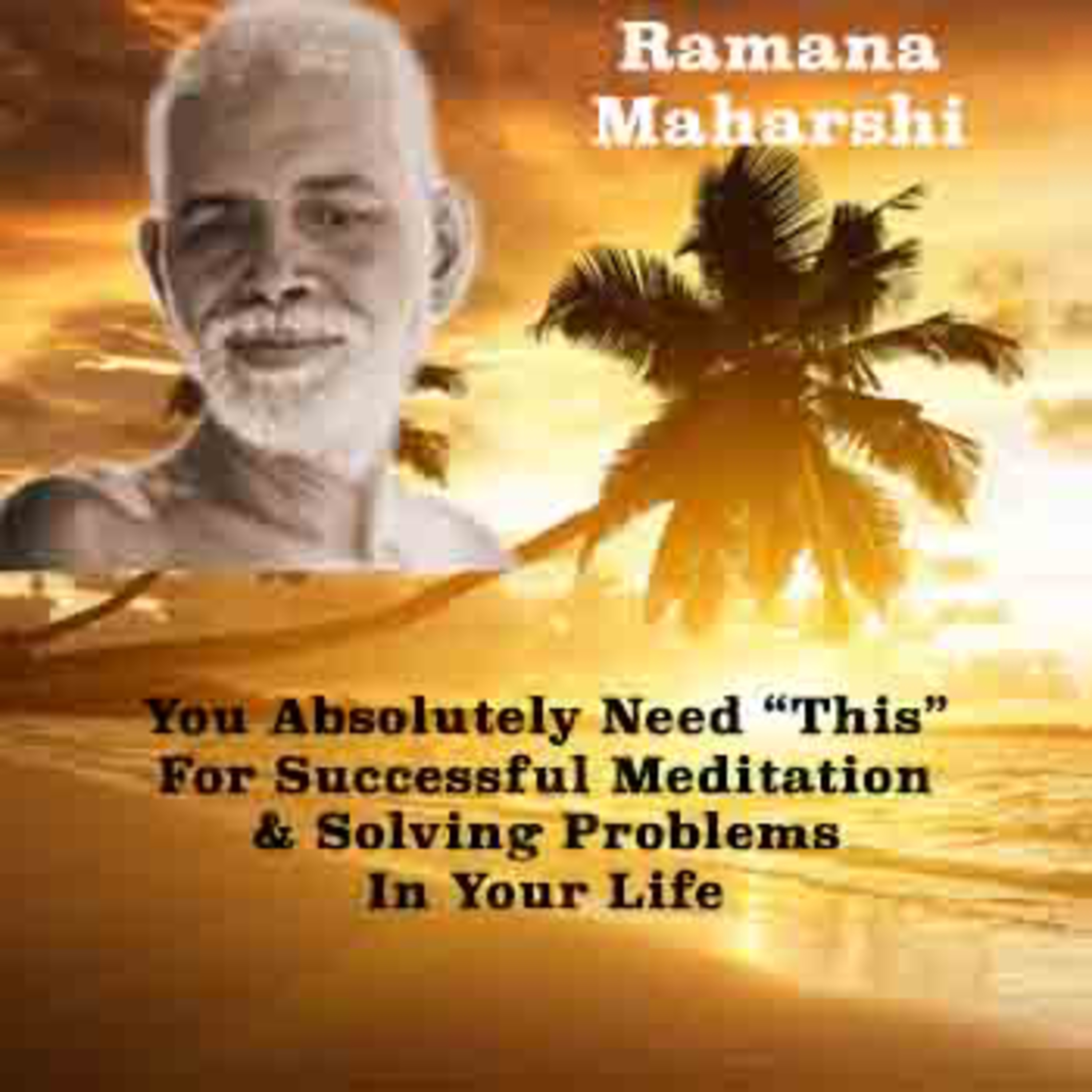 You Absolutely Need “This” For Successful Meditation & Solving Problems In Your Life episode artwork