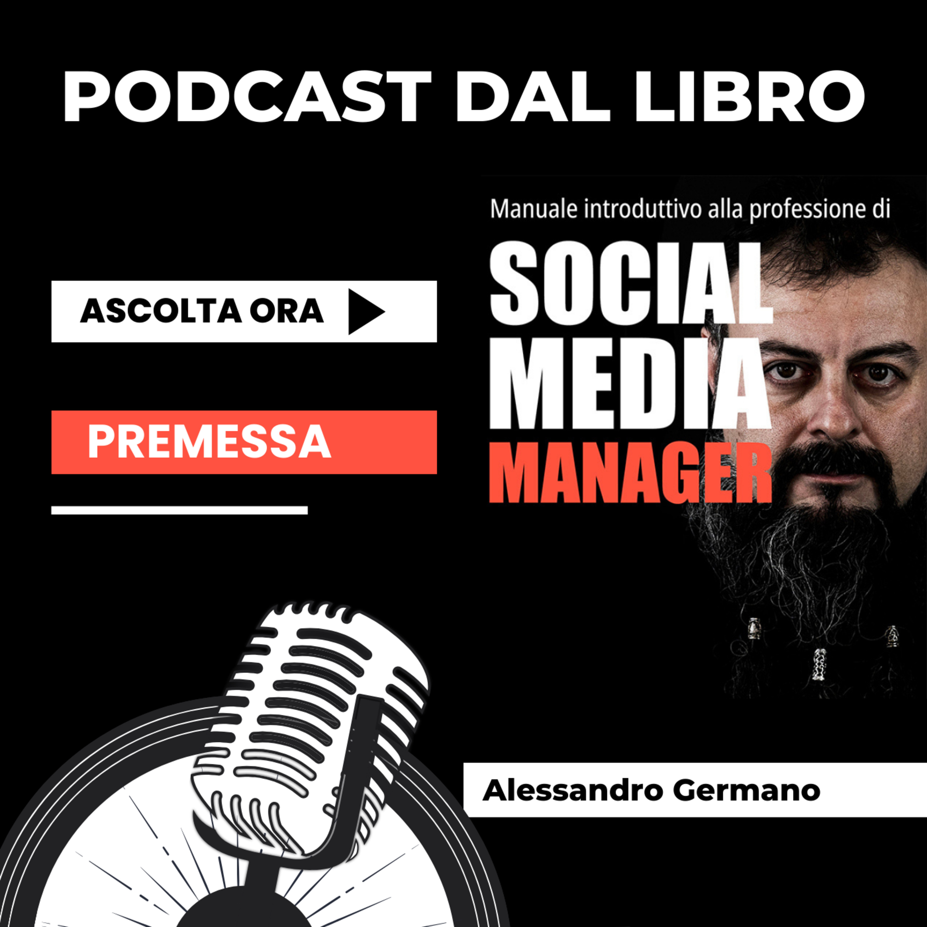 Premessa - Social Media Manager - Manuale Introduttivo alla Professione di episode artwork