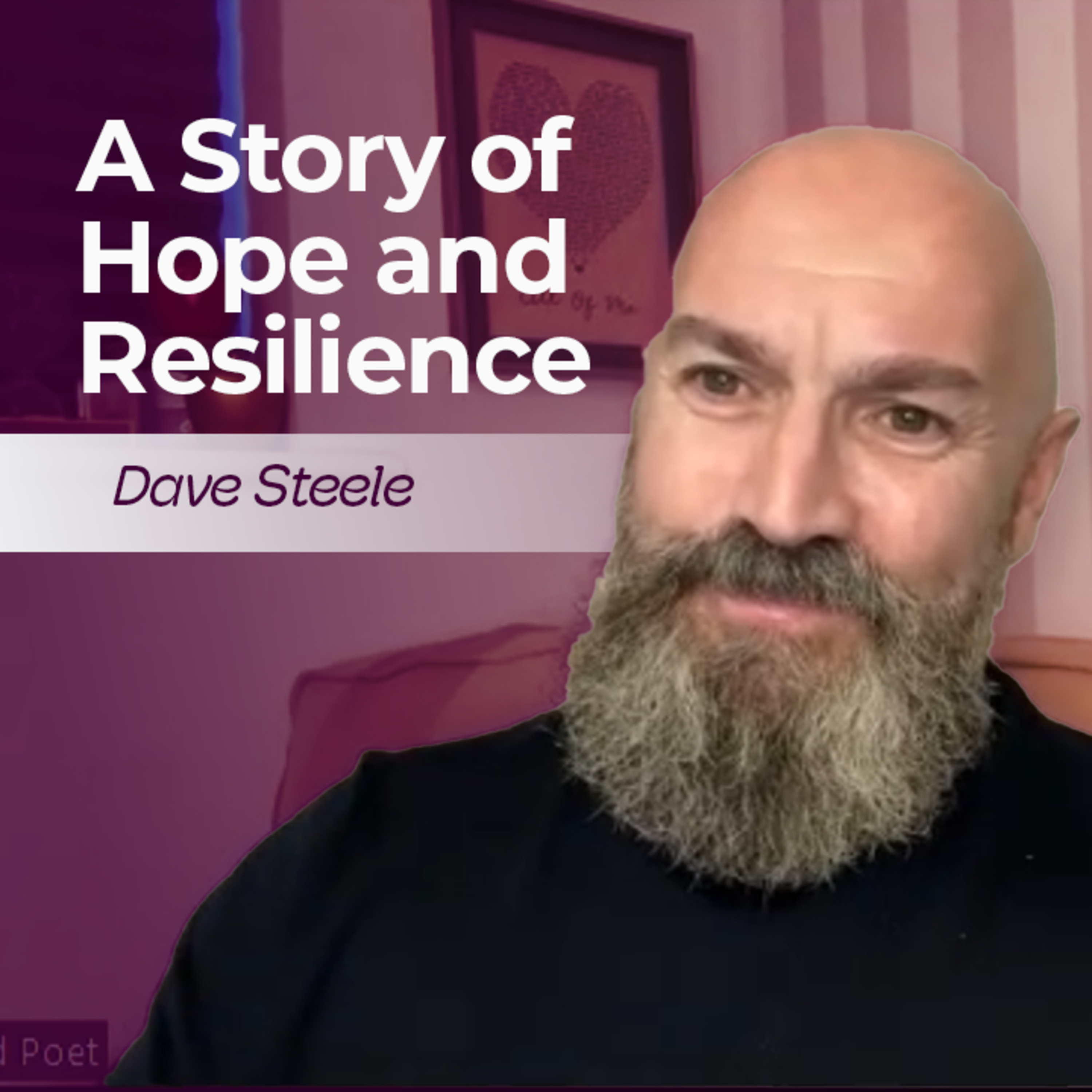 Transforming Adversity Into Purpose | Dave Steele, The Blind Poet episode artwork